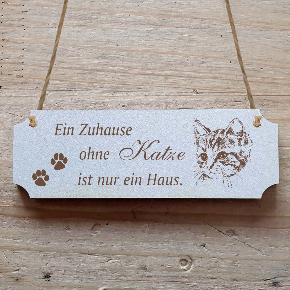 Dekoschild « Ein Zuhause ohne Katze... »