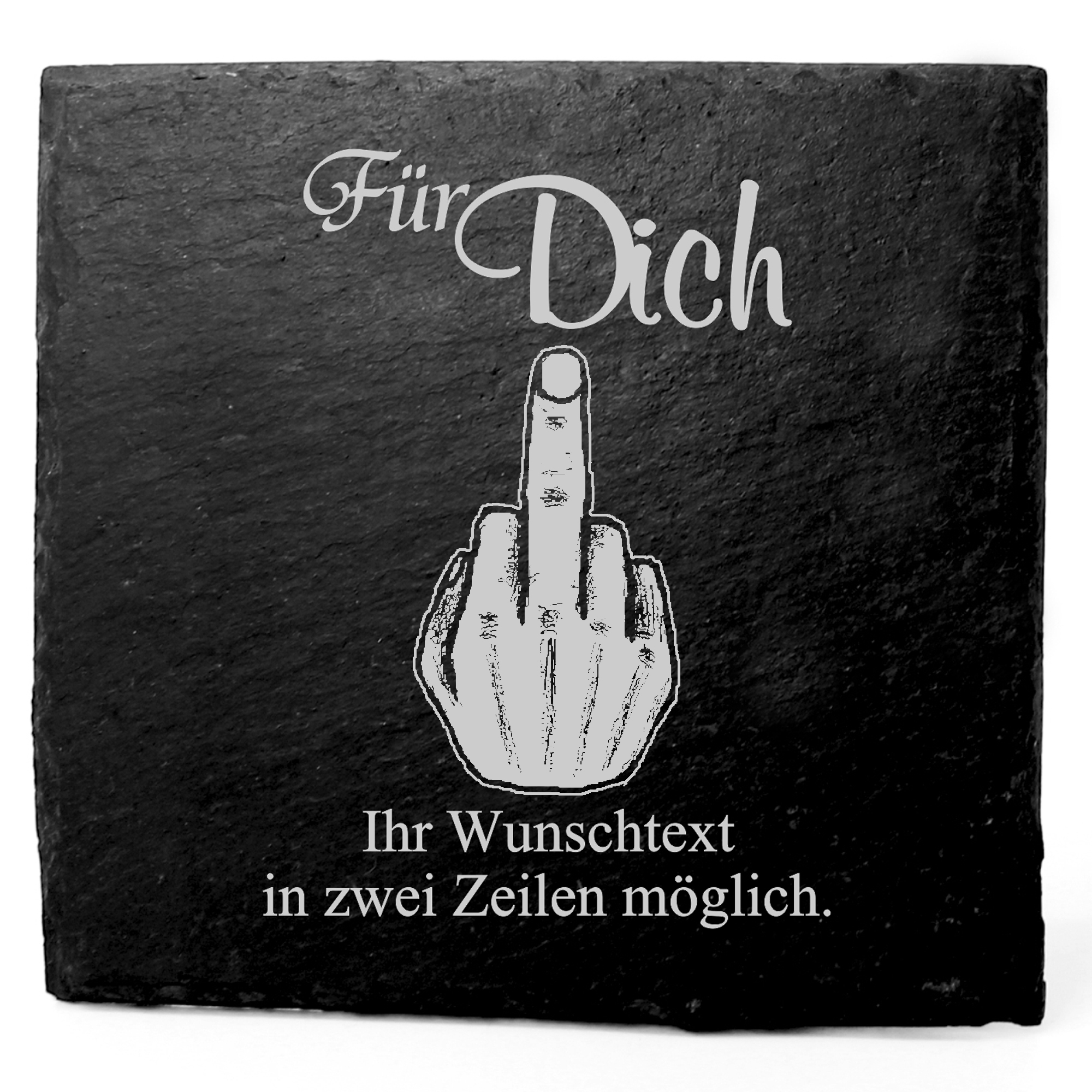Deko Schiefer Untersetzer personalisiert Stinkefinger Mann - Für Dich - 11x11cm