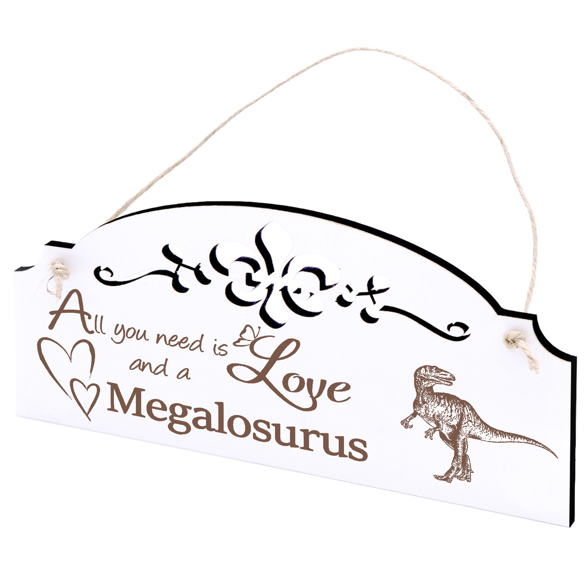 Schild Dinosaurier Megalosurus Deko 20x10cm - All you need is Love and a Megalosurus - Holz