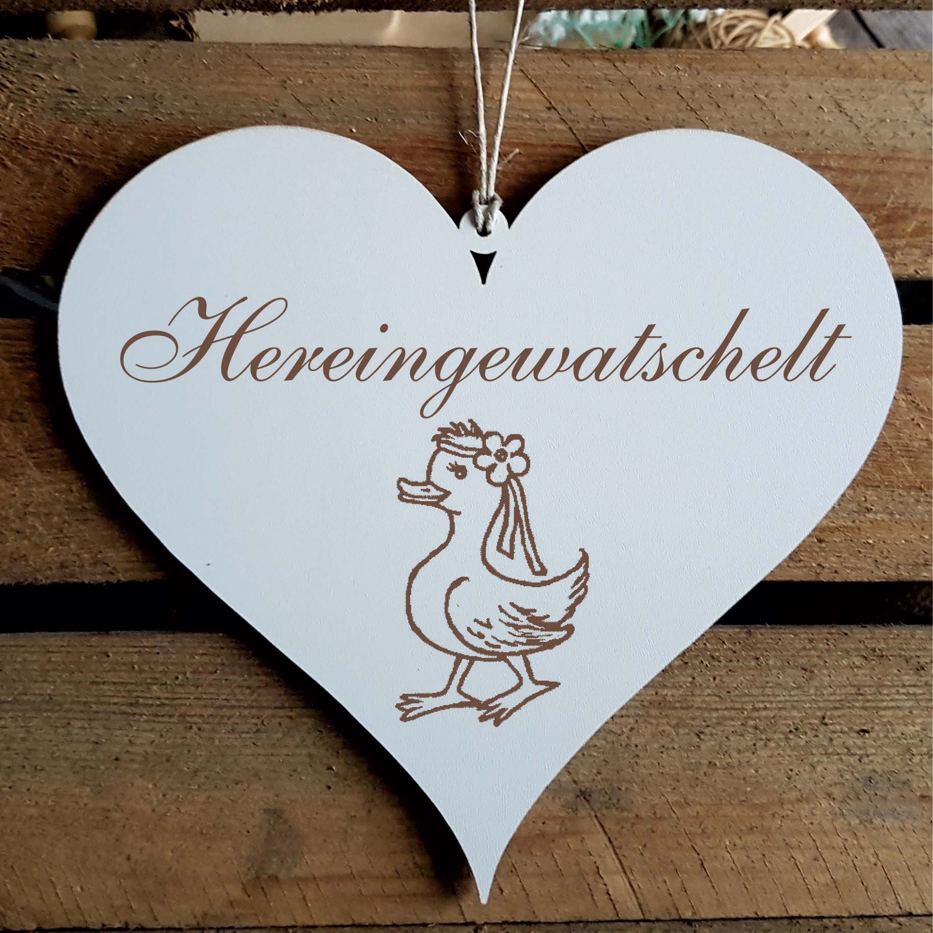 Shabby Herz Schild « HEREINGEWATSCHELT » mit Motiv Ente
