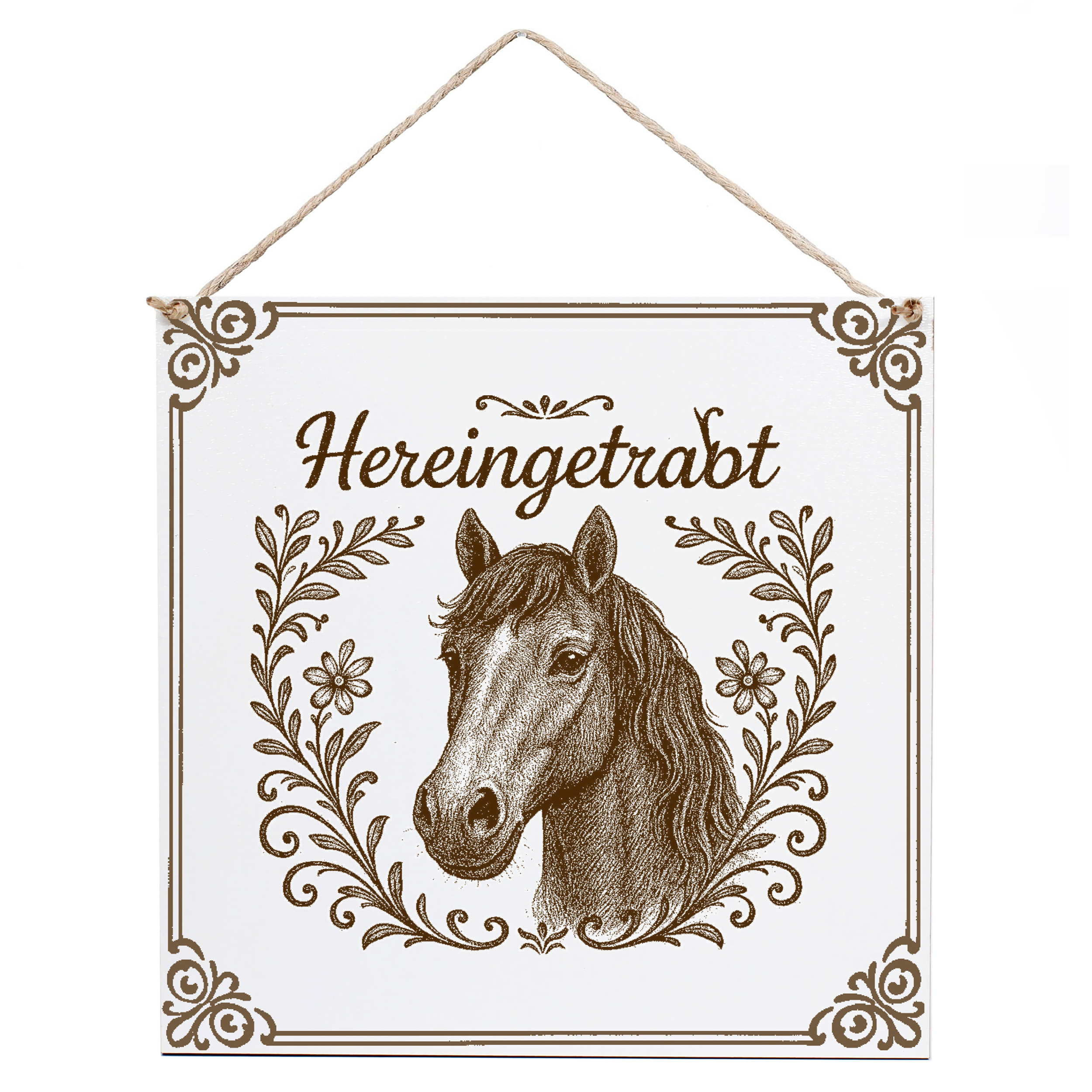 Pferde Holzschild „Hereingetrabt“ 15x15 cm – Stall Deko