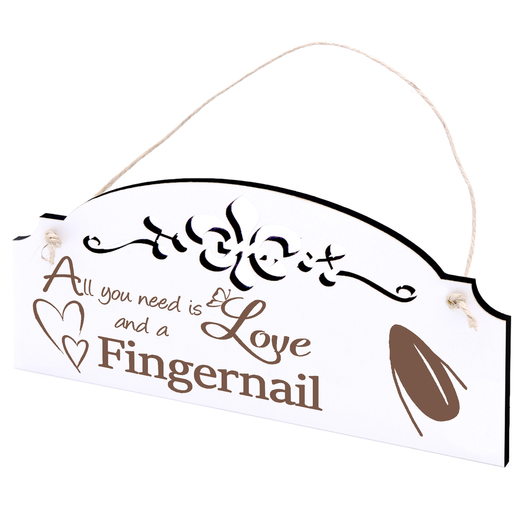 Schild Fingernagel Deko 20x10cm - All you need is Love and a Fingernail - Holz