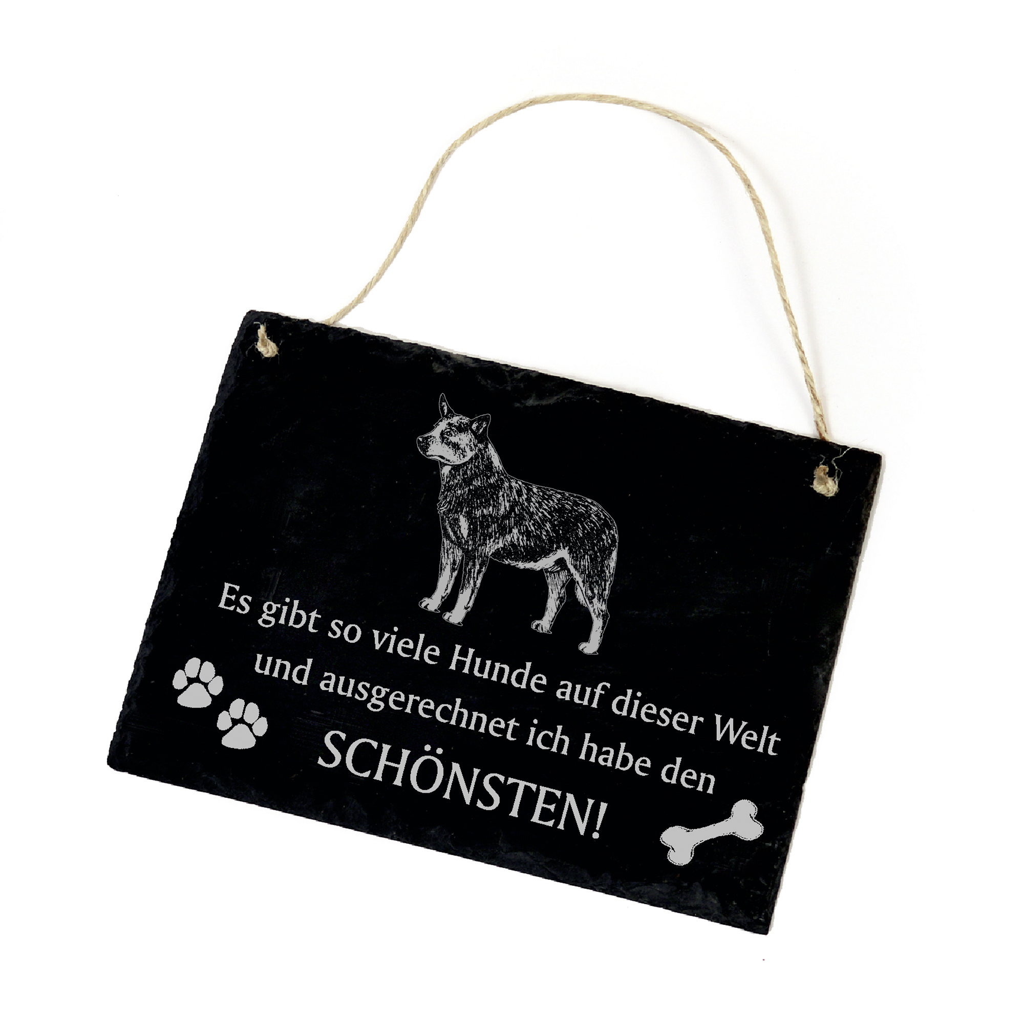 Hundeschild Australian Cattle Dog Schild aus Schiefer - Ich habe den schönsten - 22cm x 16cm