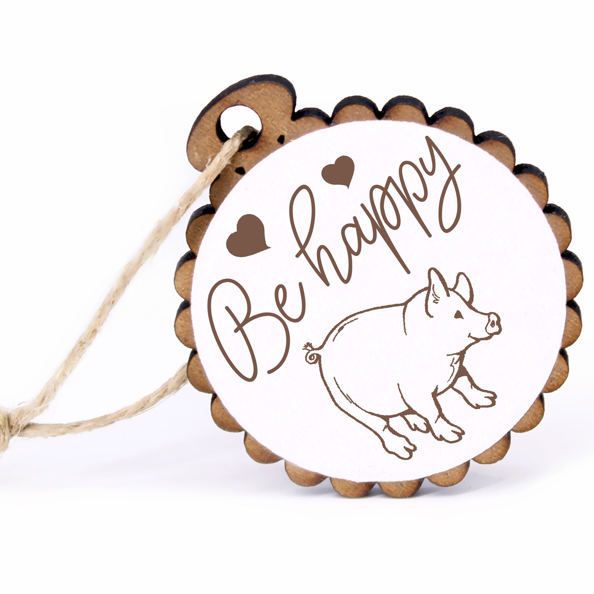 Geschenkanhänger - Be Happy niedliches Schwein -  Holz Ø-5cm - mit Juteband