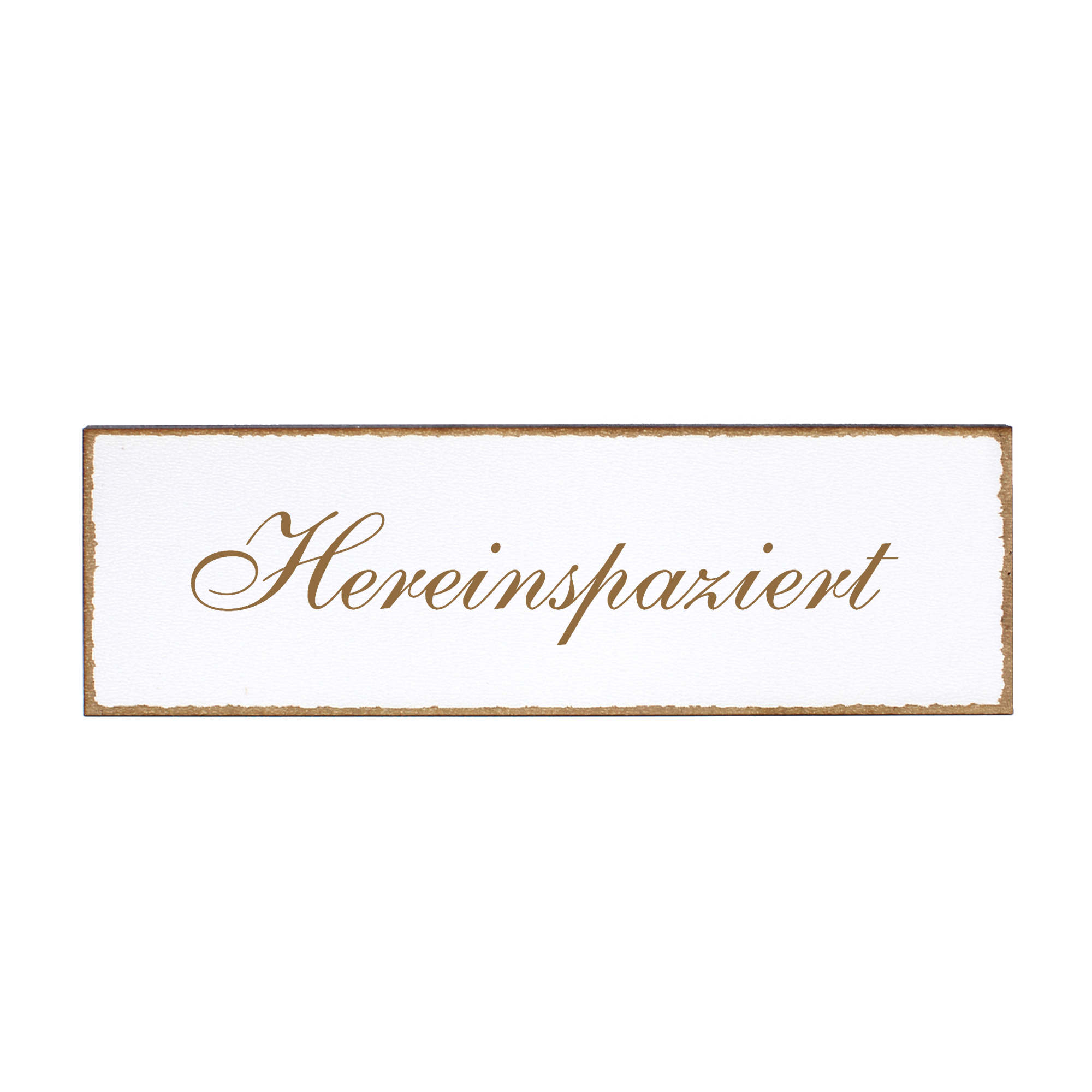 Deko Türschild - Hereinspaziert - Schild 150 x 50 mm - Schilder Türschilder