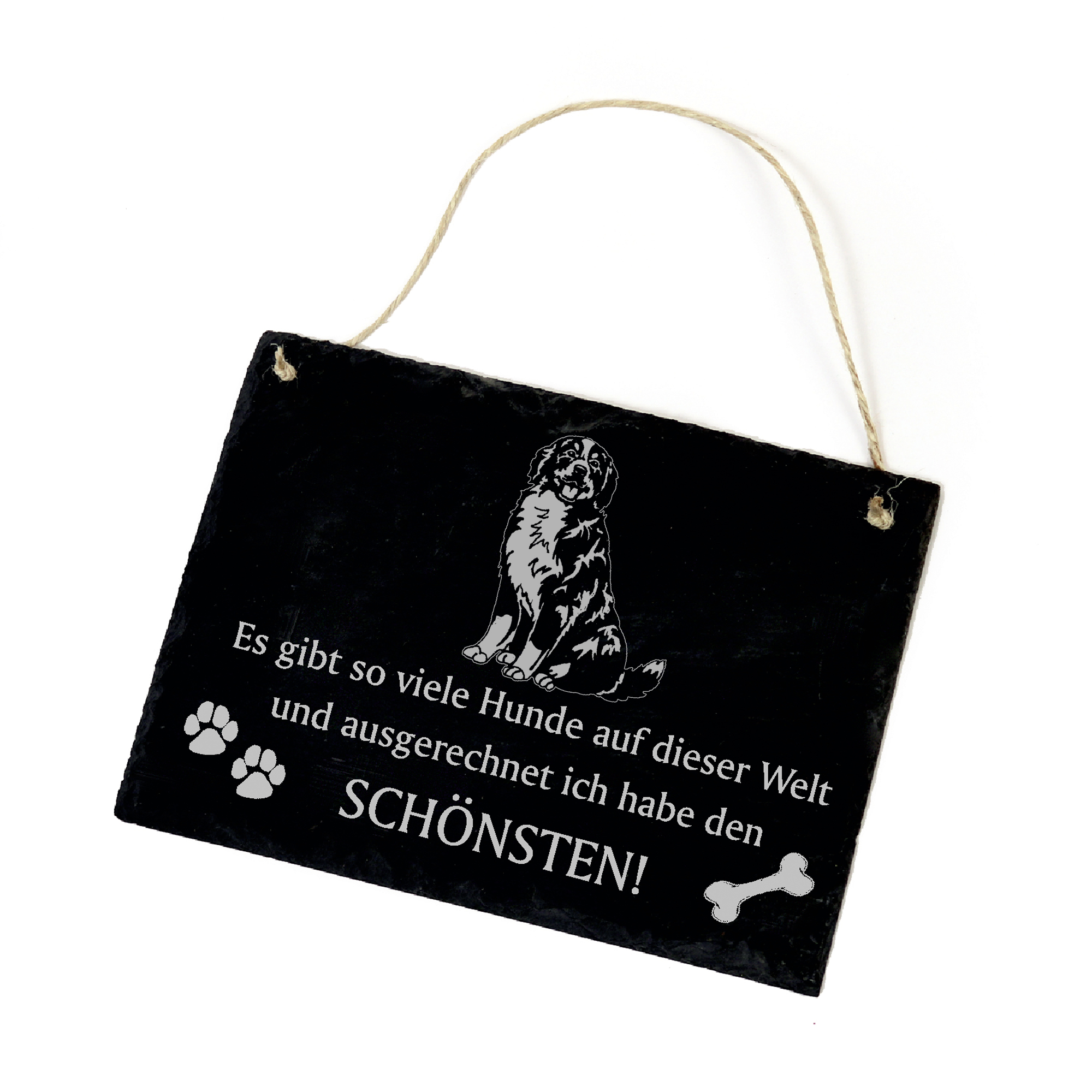 Hundeschild Berner Sennenhund Schild aus Schiefer - Ich habe den schönsten - 22cm x 16cm