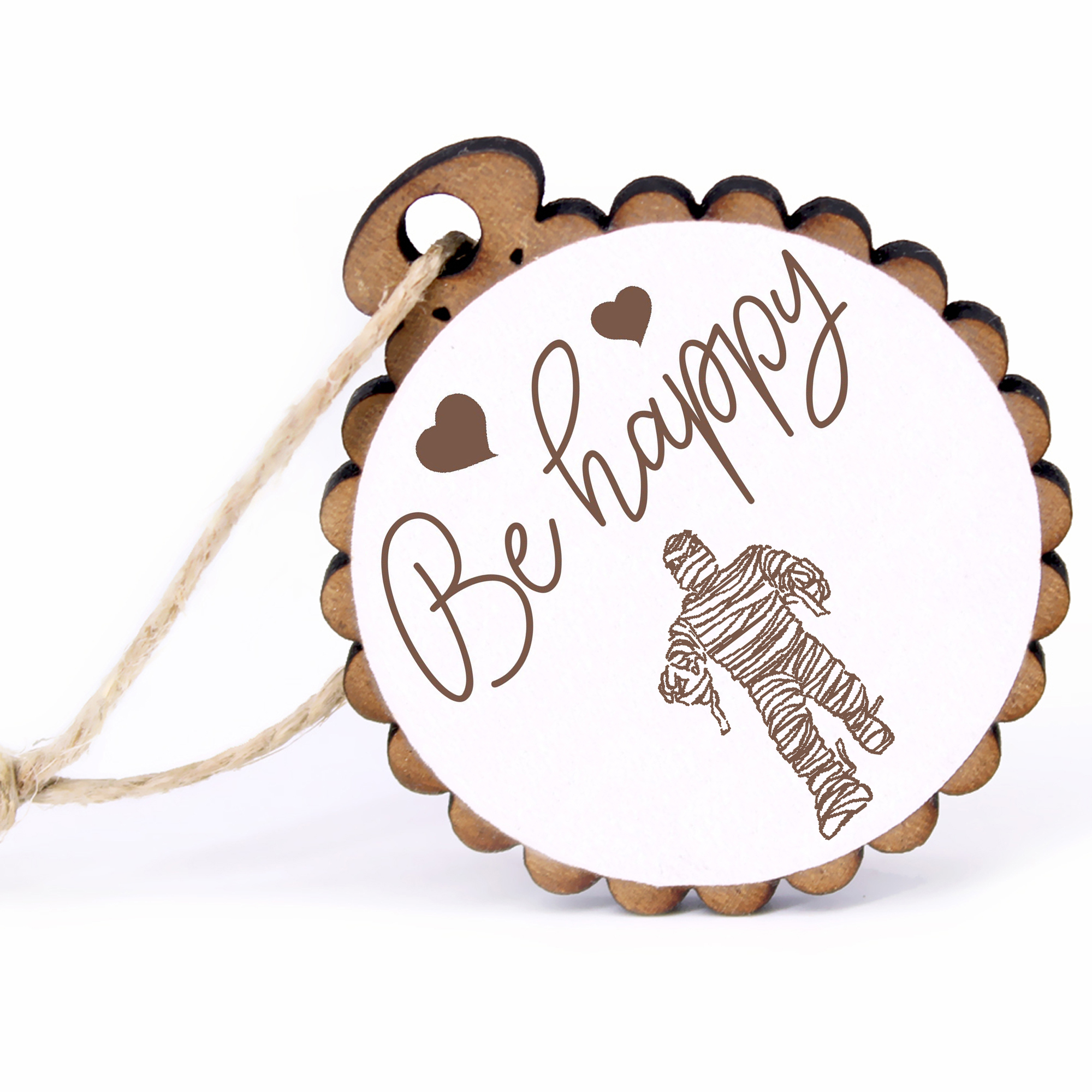 Geschenkanhänger - Be Happy Mumie -  Holz Ø-5cm - mit Juteband