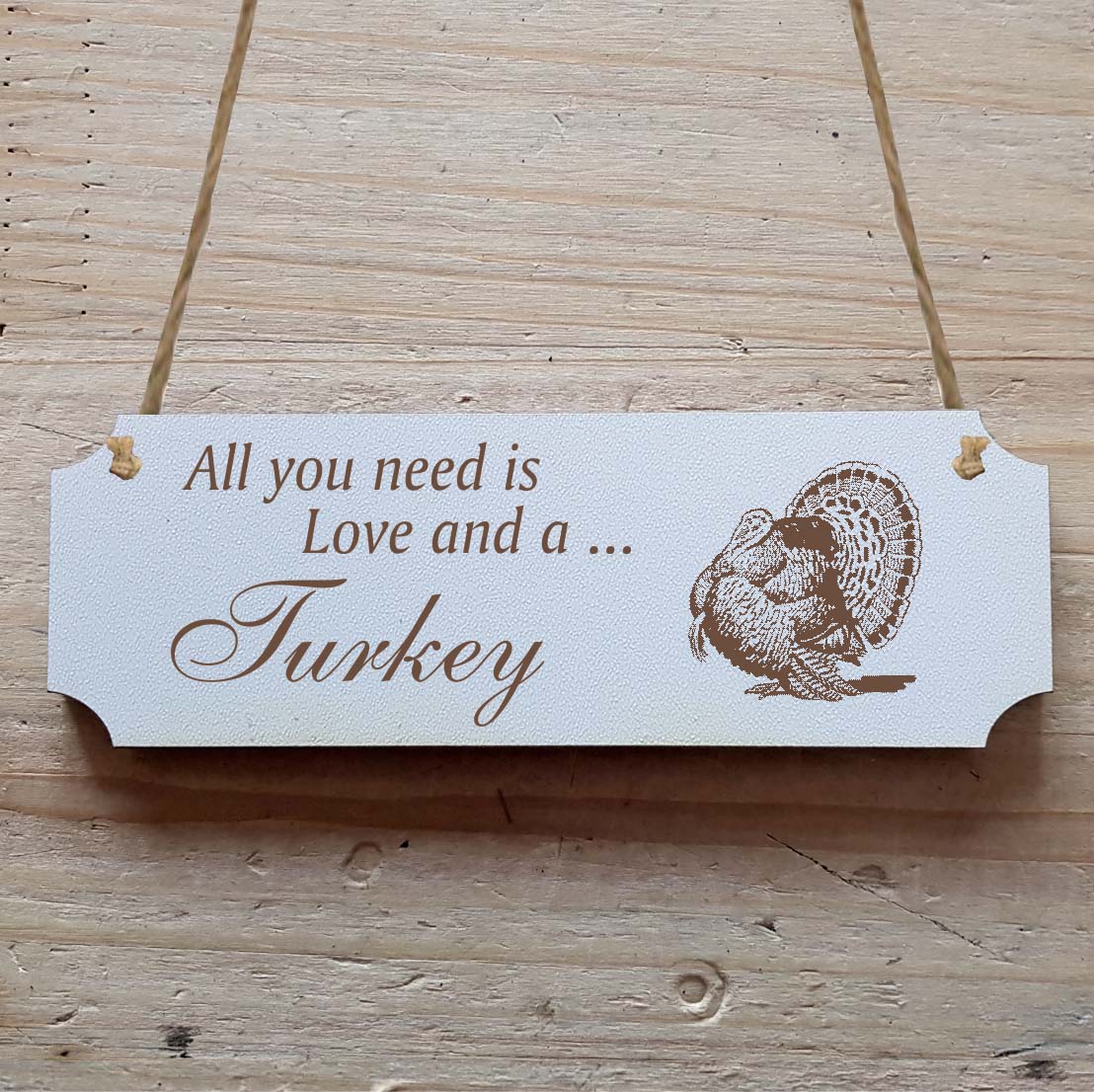 Dekoschild « All you need is Love and a Turkey » Truthahn