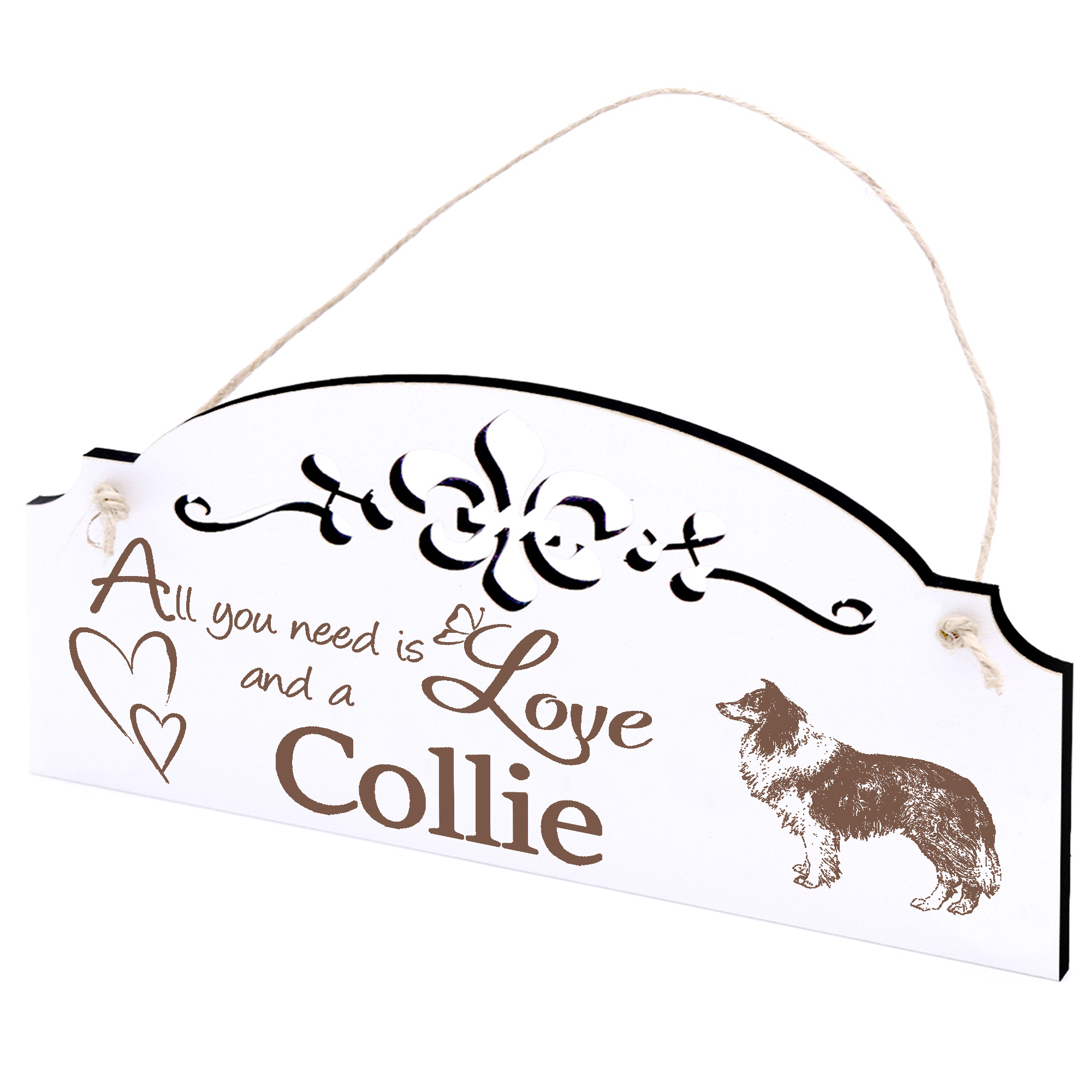 Schild Collie Deko 20x10cm - All you need is Love and a Collie - Holz