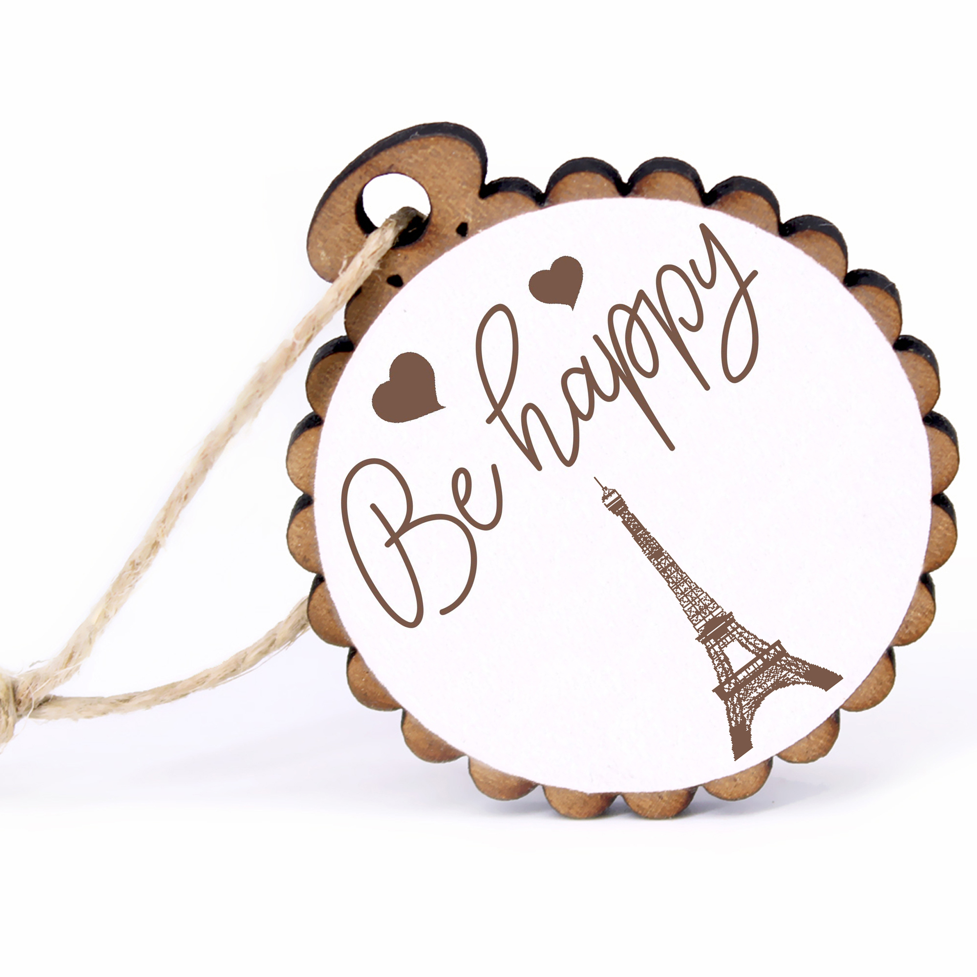 Geschenkanhänger - Be Happy Eiffelturm -  Holz Ø-5cm - mit Juteband