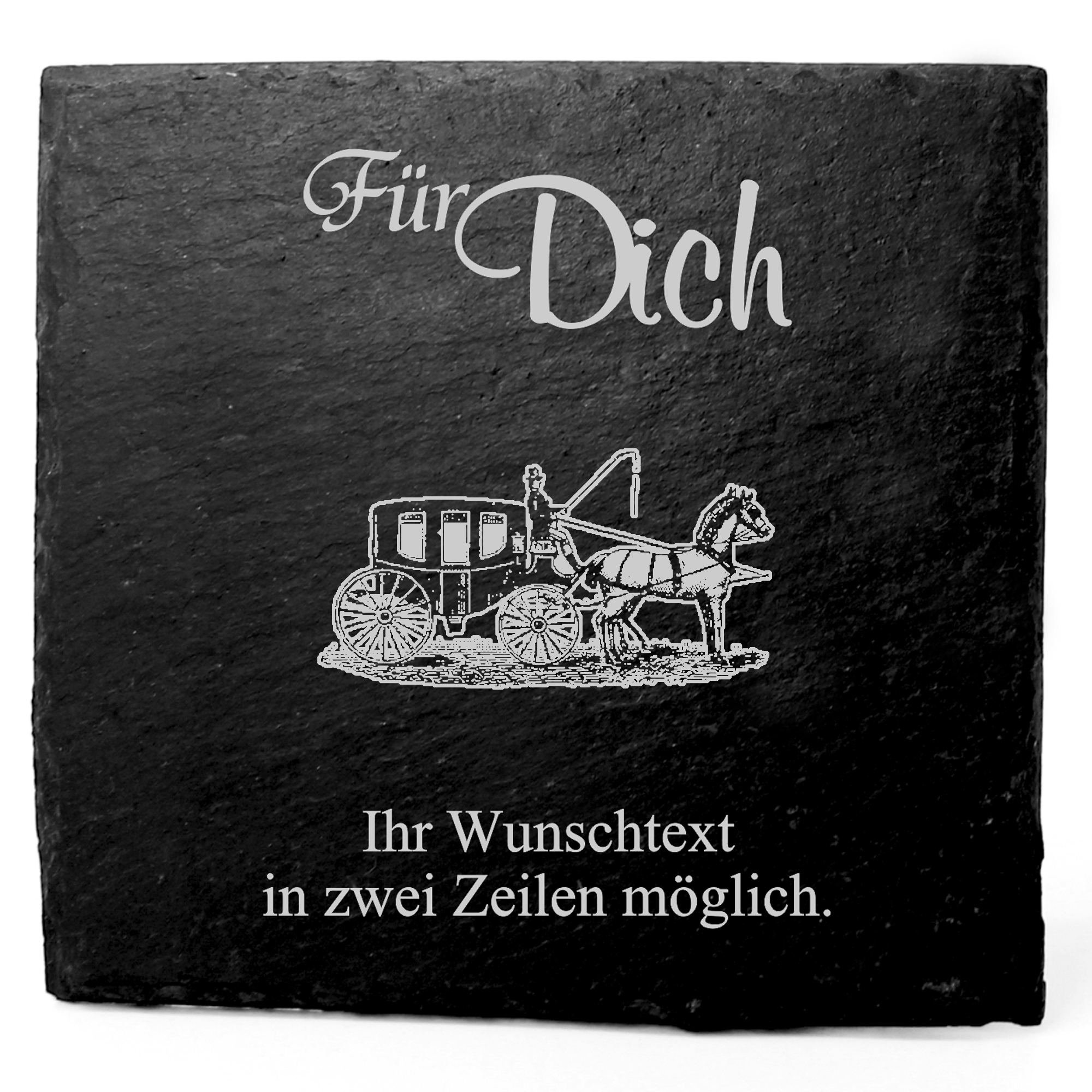Deko Schiefer Untersetzer personalisiert Pferdekutsche - Für Dich - 11x11cm