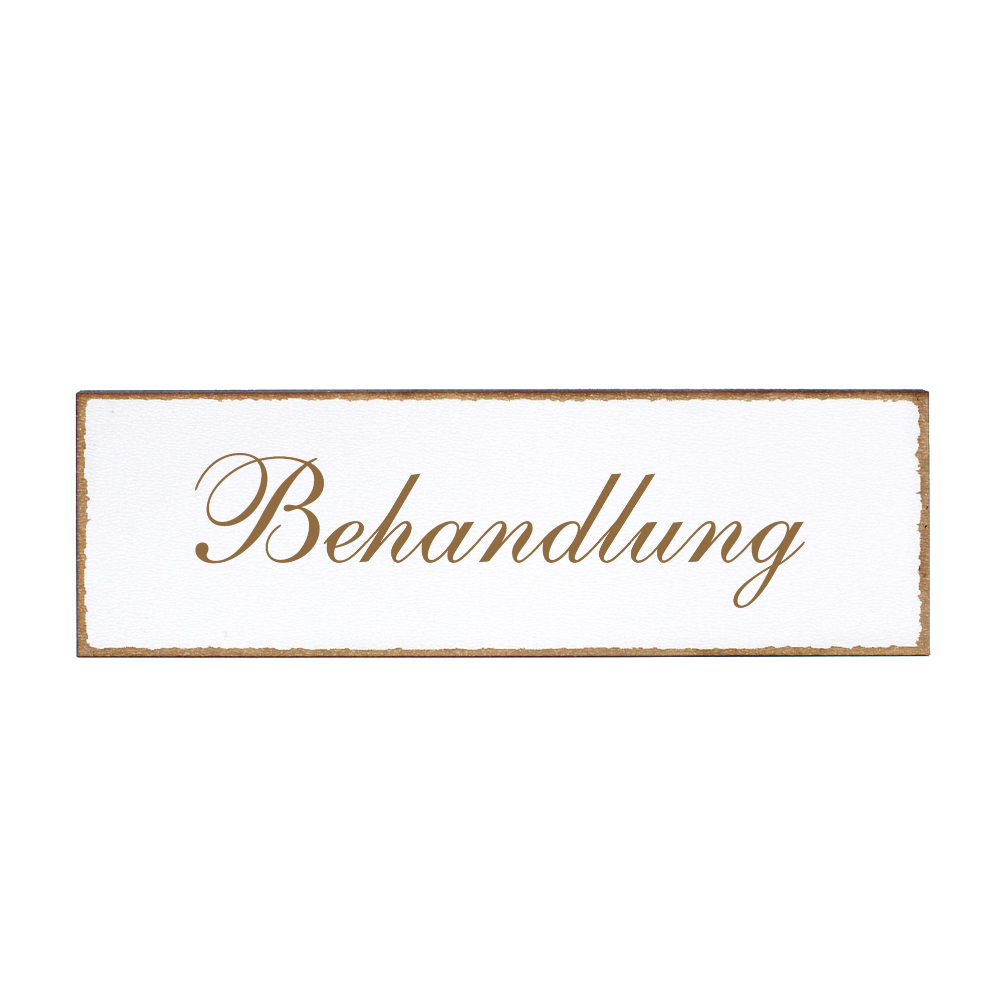 Deko Türschild - Behandlung - Schild 150 x 50 mm - Schilder Türschilder