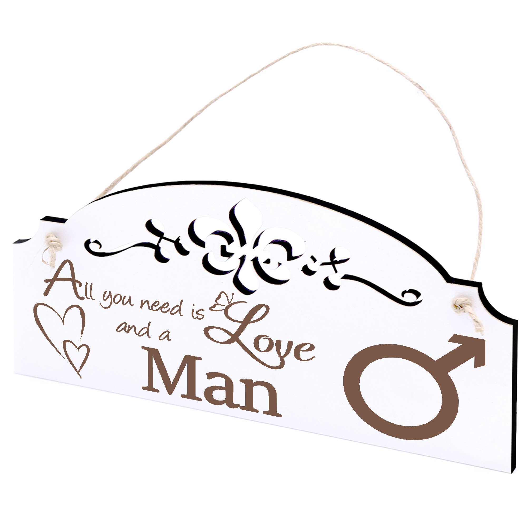 Schild Mann Symbol Deko 20x10cm - All you need is Love and a Man - Holz