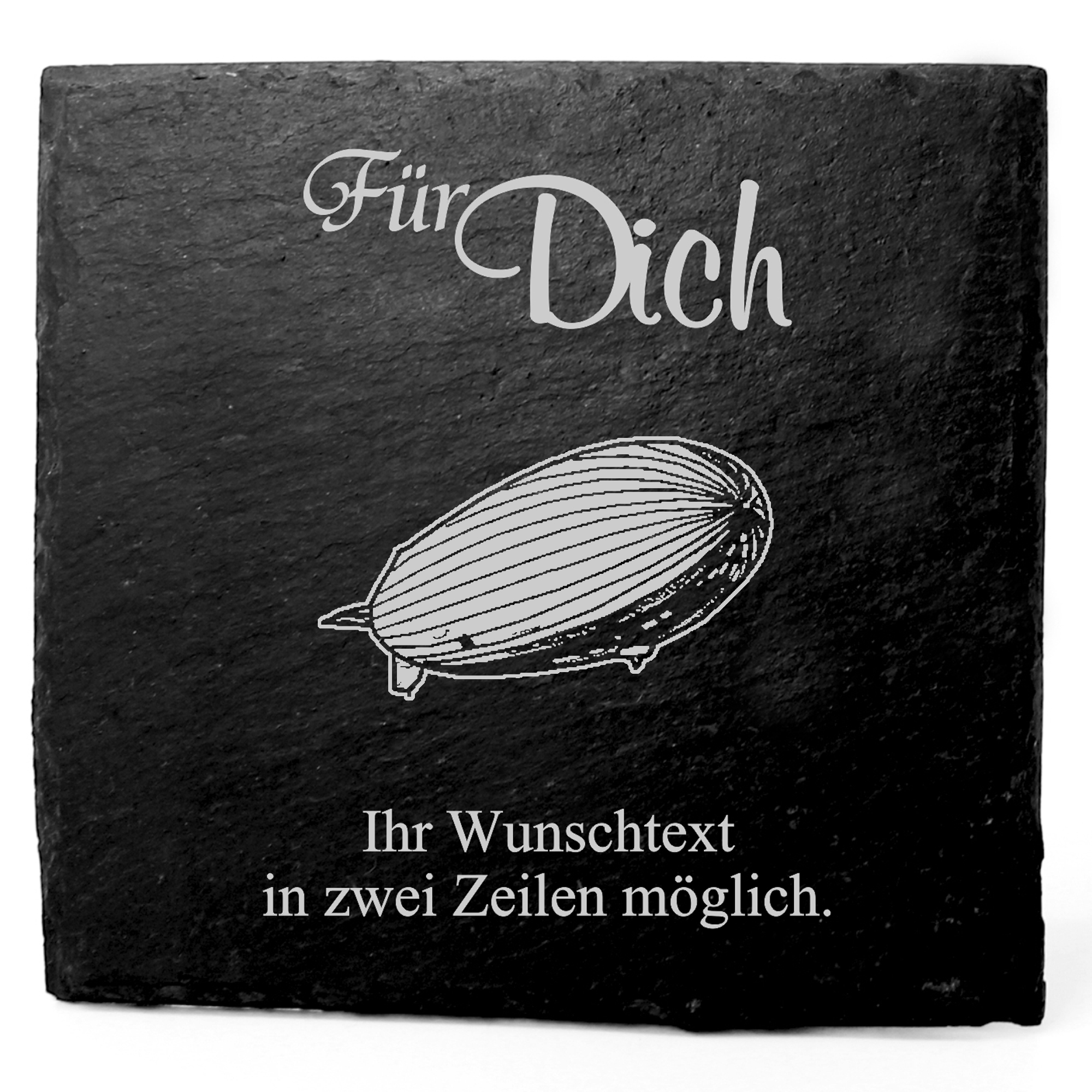 Deko Schiefer Untersetzer personalisiert Zeppellin - Für Dich - 11x11cm