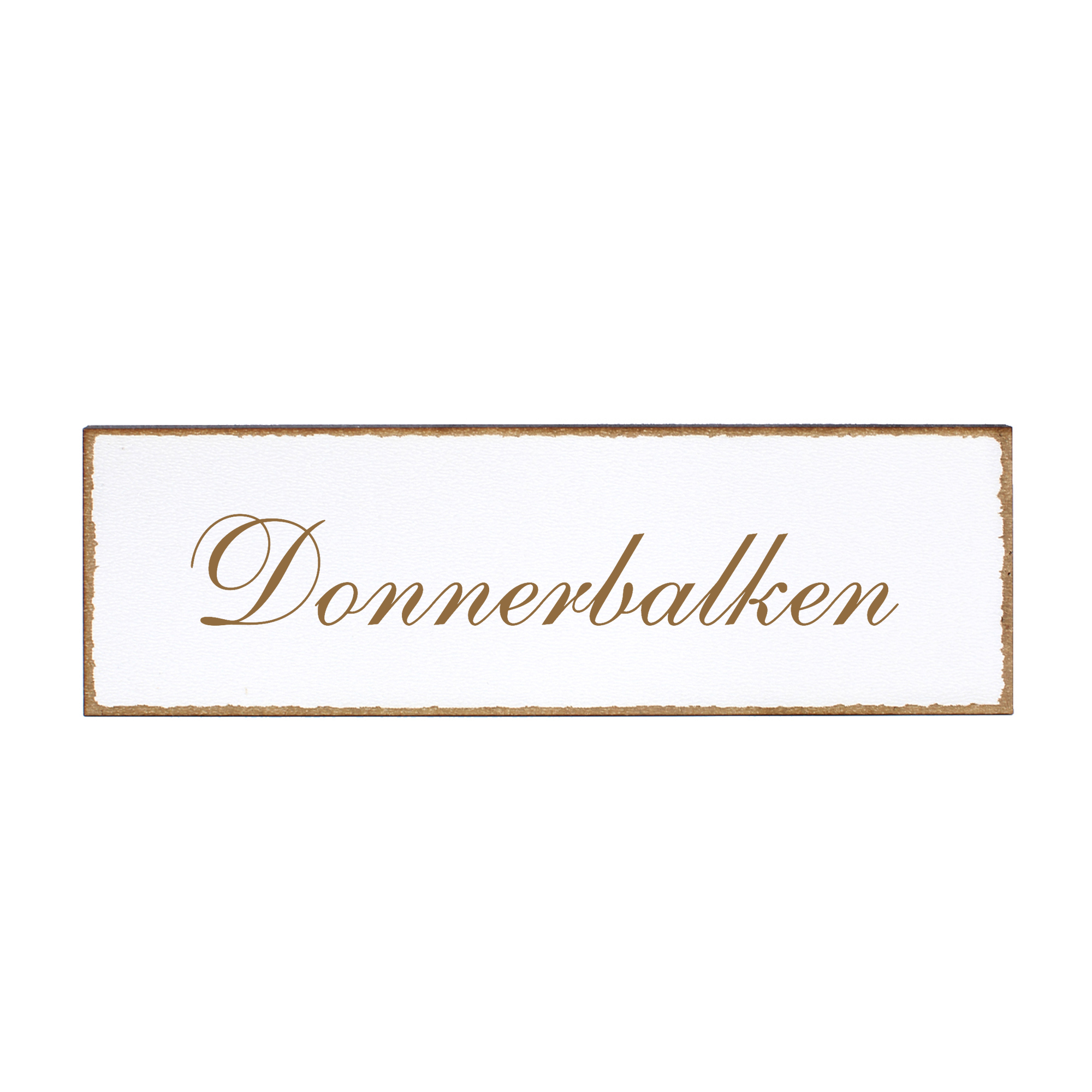 Deko Türschild - Donnerbalken - Schild 150 x 50 mm - Schilder Türschilder