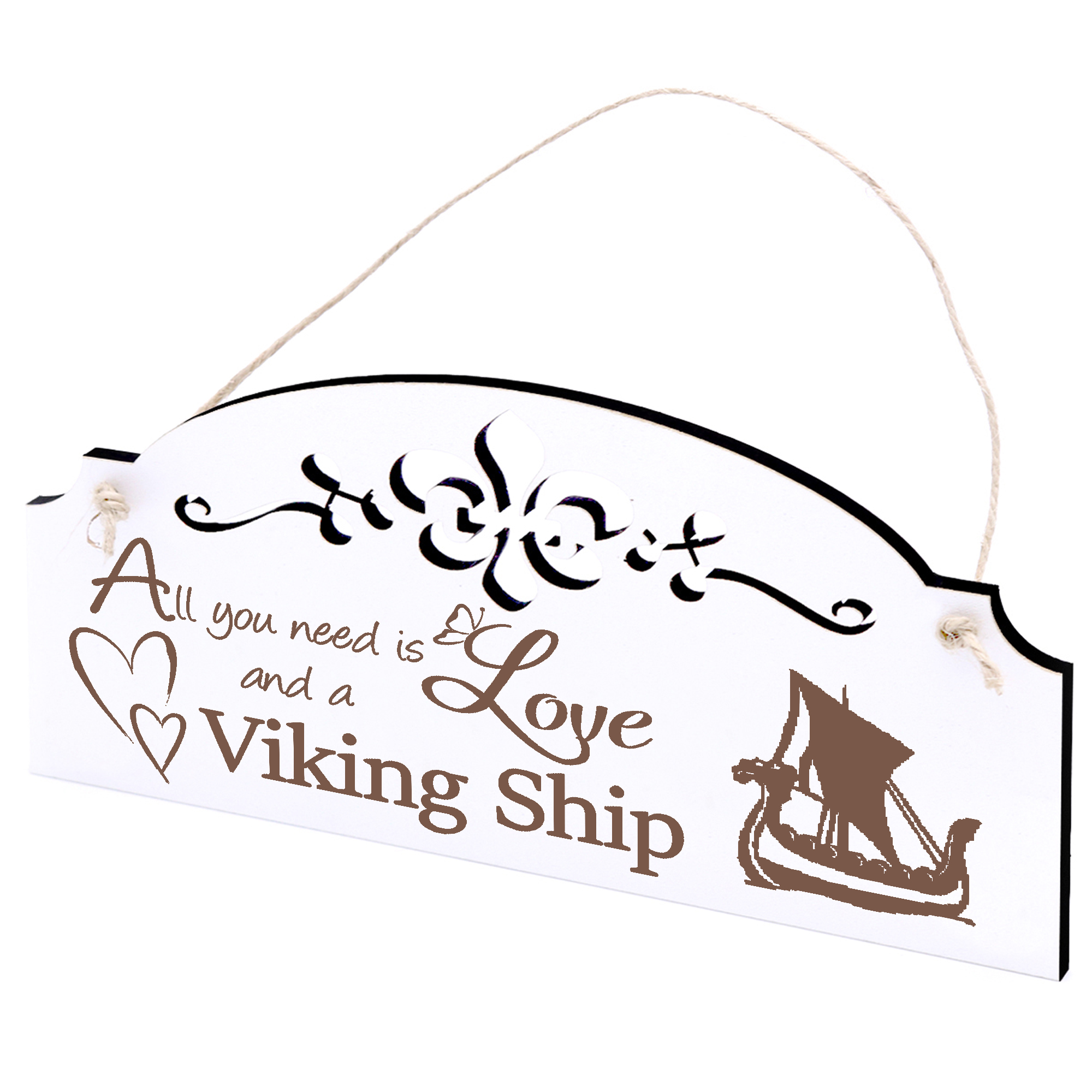 Schild Wikingerschiff Deko 20x10cm - All you need is Love and a Viking Ship - Holz
