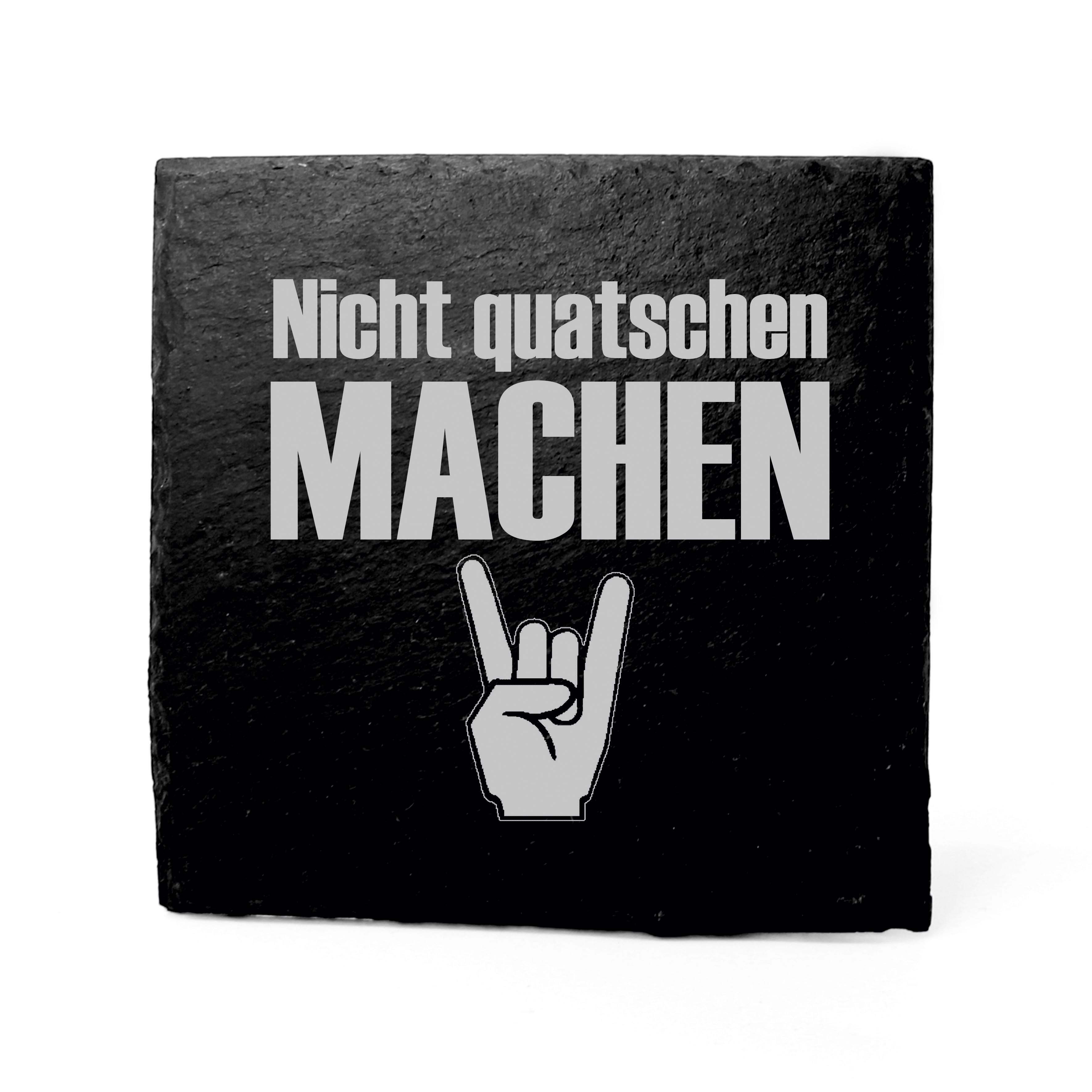 Schiefer Untersetzer Nicht quatschen - machen mit Pommesgabel Motiv - 1 Stück 11 x 11 cm