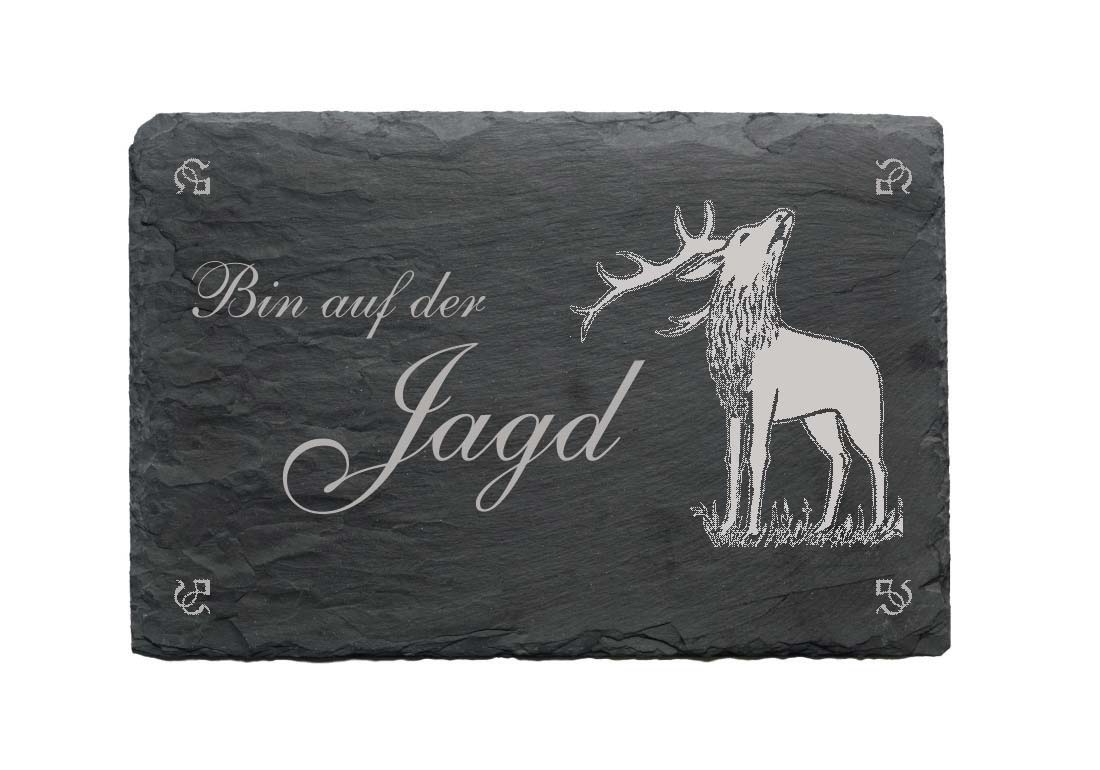 Schiefertafel « Bin auf der Jagd »