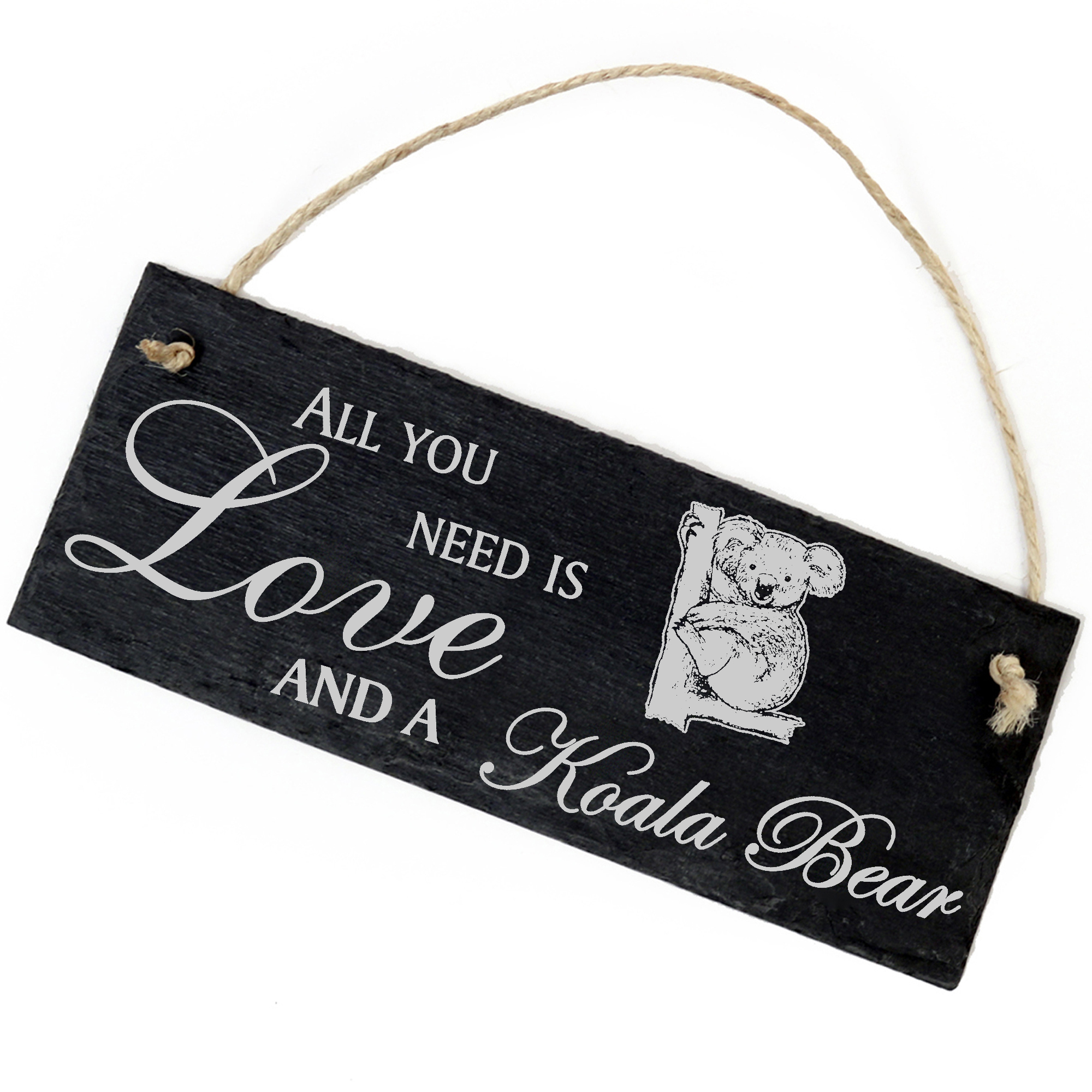 Schiefertafel Deko Koala Schild 22 x 8 cm - All you need is Love and a Koala Bear