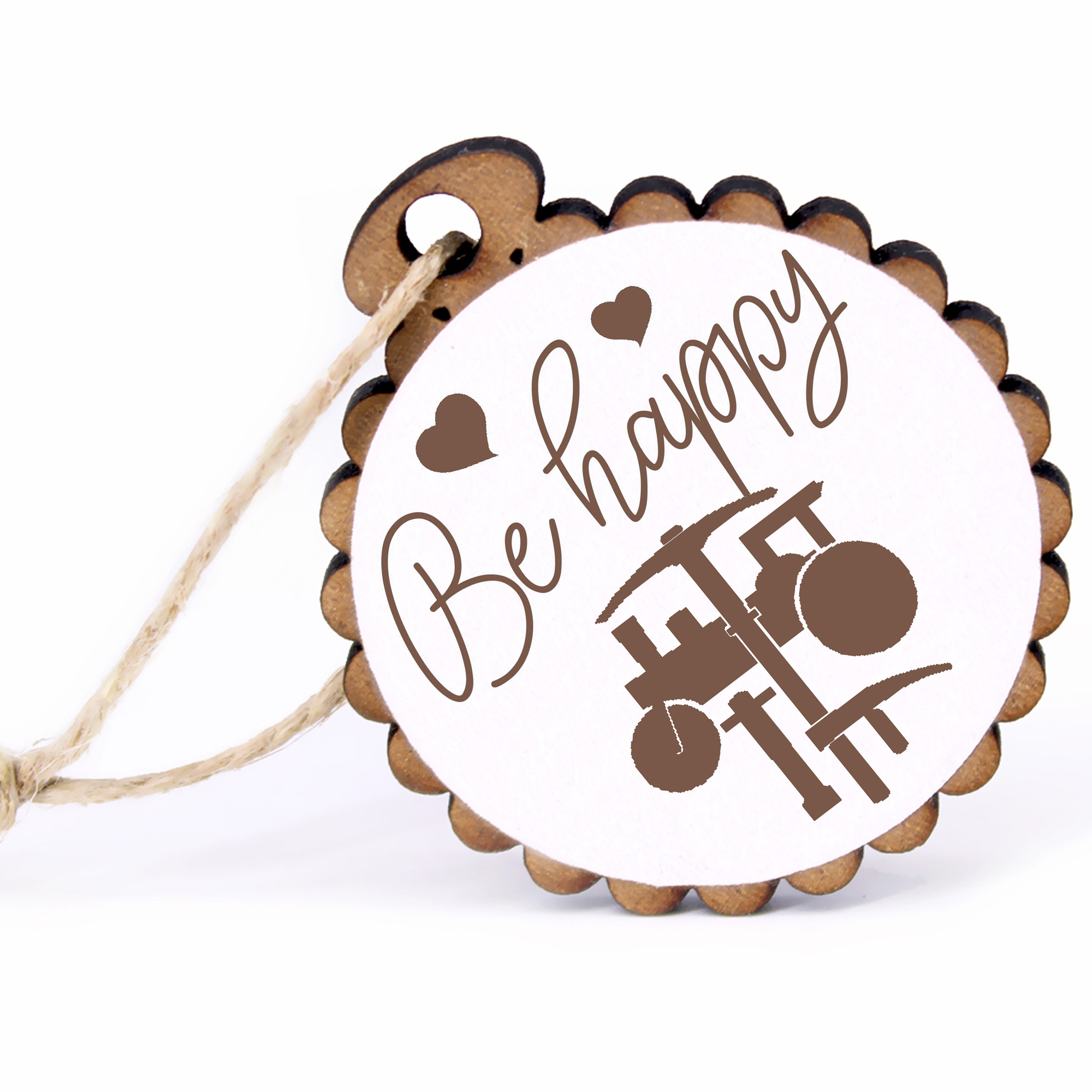 Geschenkanhänger - Be Happy Straßenbau -  Holz Ø-5cm - mit Juteband