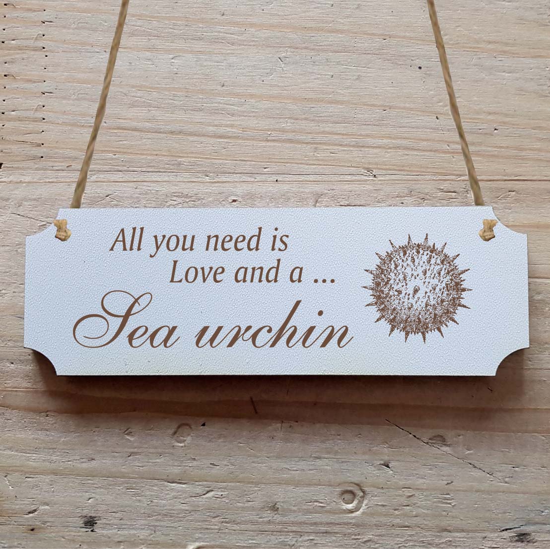 Dekoschild « All you need is Love and a Sea urchin » Seeigel