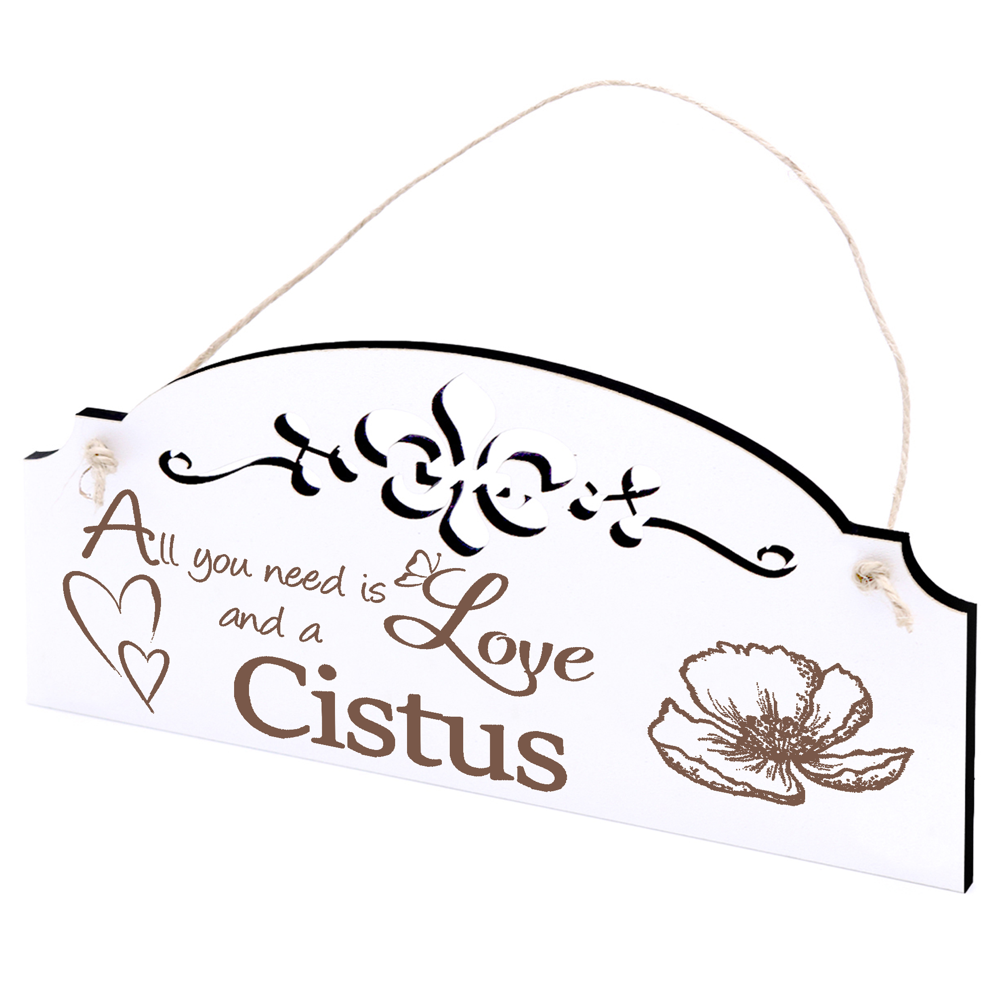 Schild Zistrose Deko 20x10cm - All you need is Love and a Cistus - Holz