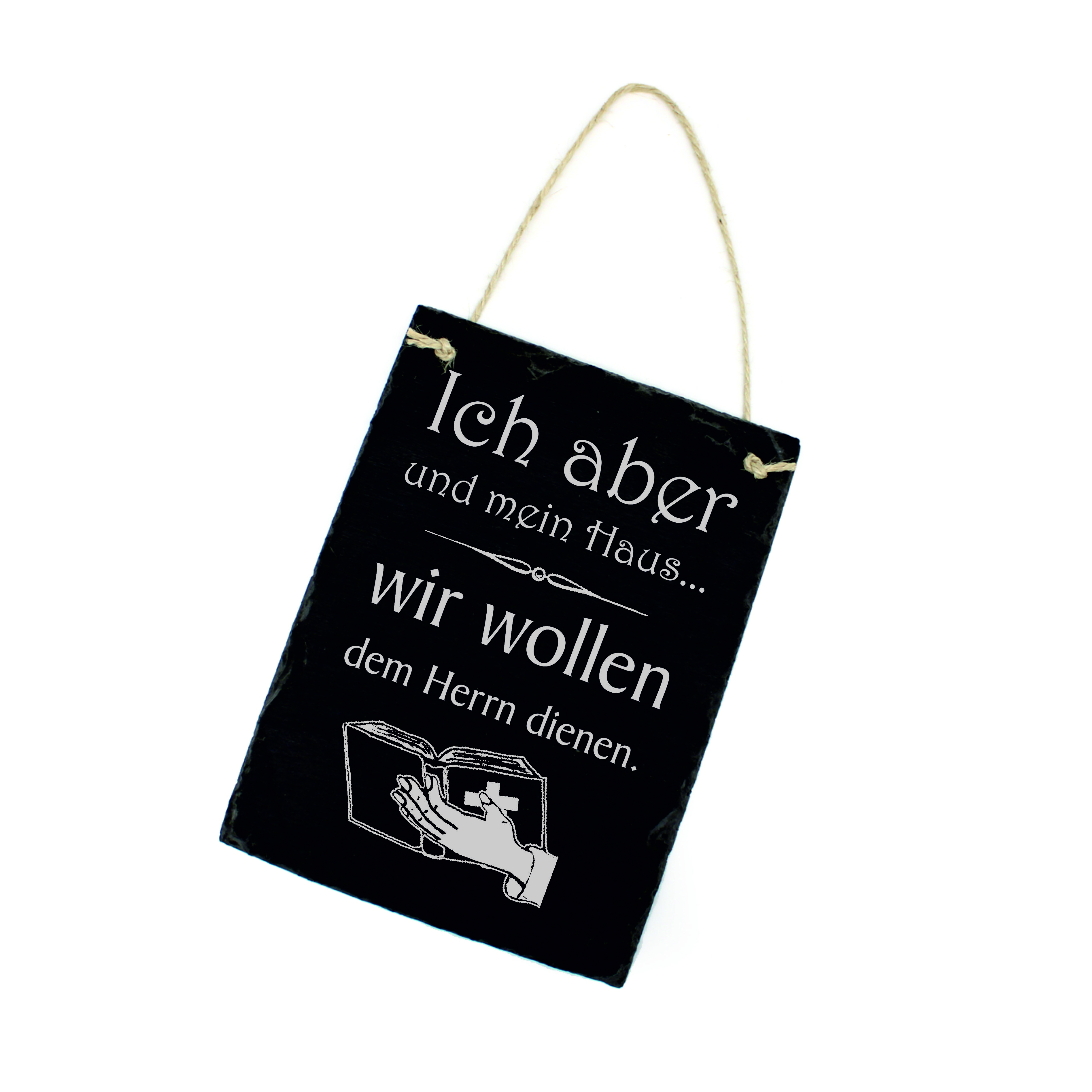 Schiefertafel Ich aber und mein Haus wir wollen dem Herrn dienen - Schild hochkant 16x22 cm - Hausse