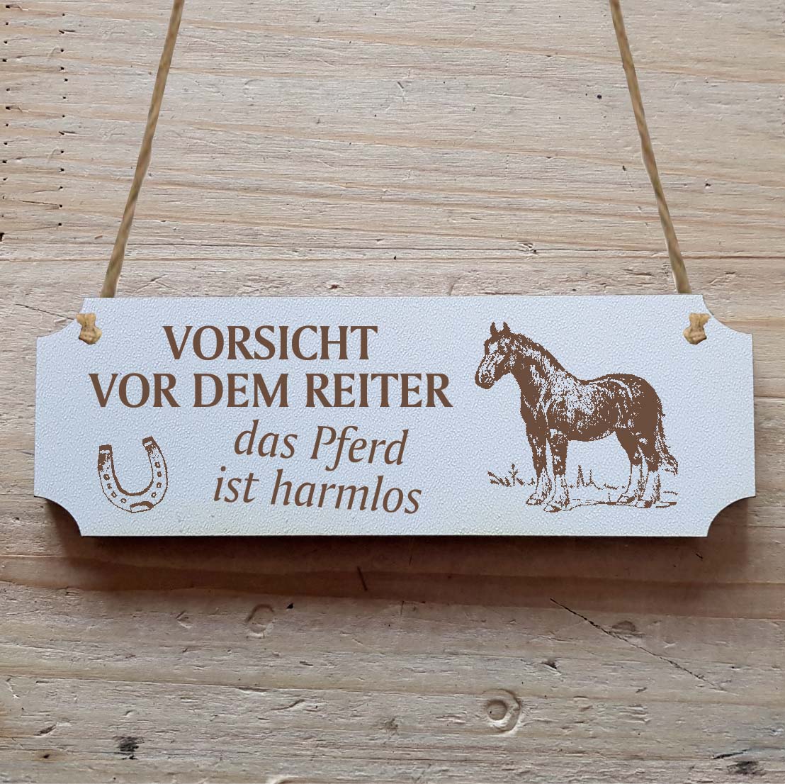 Dekoschild « Vorsicht vor dem Reiter... » Pferd 4