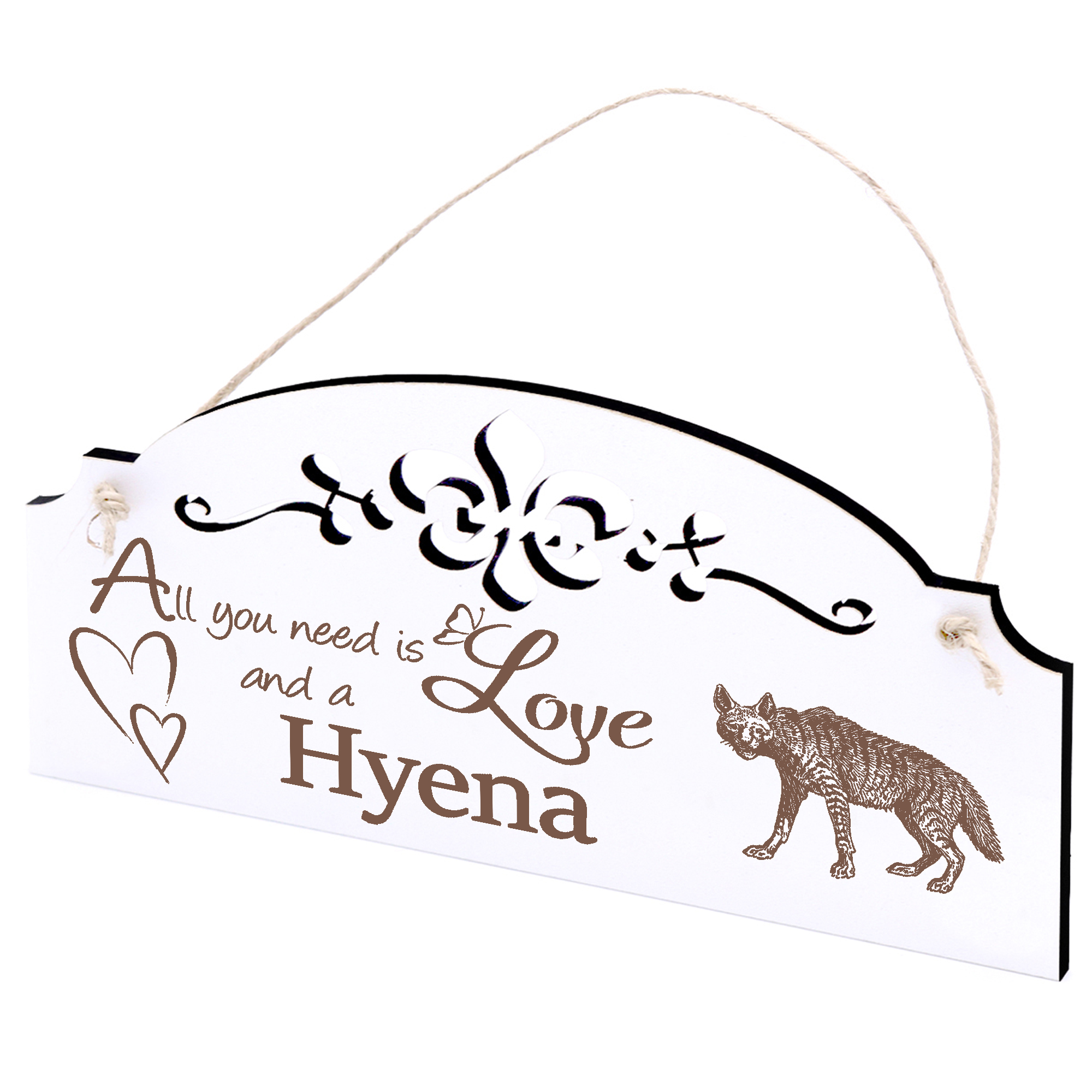 Schild Hyäne Deko 20x10cm - All you need is Love and a Hyena - Holz