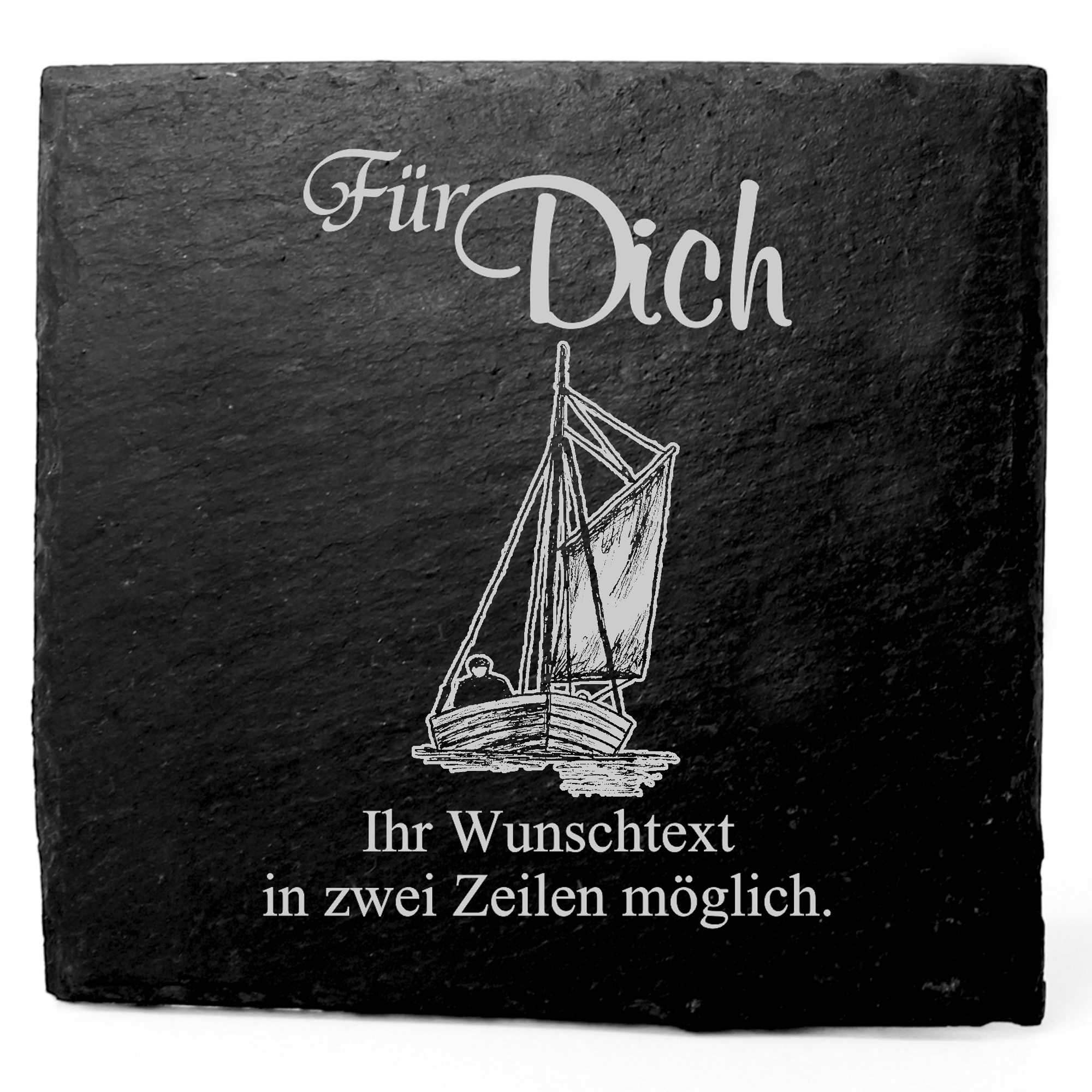 Deko Schiefer Untersetzer personalisiert Zeesenboot - Für Dich - 11x11cm