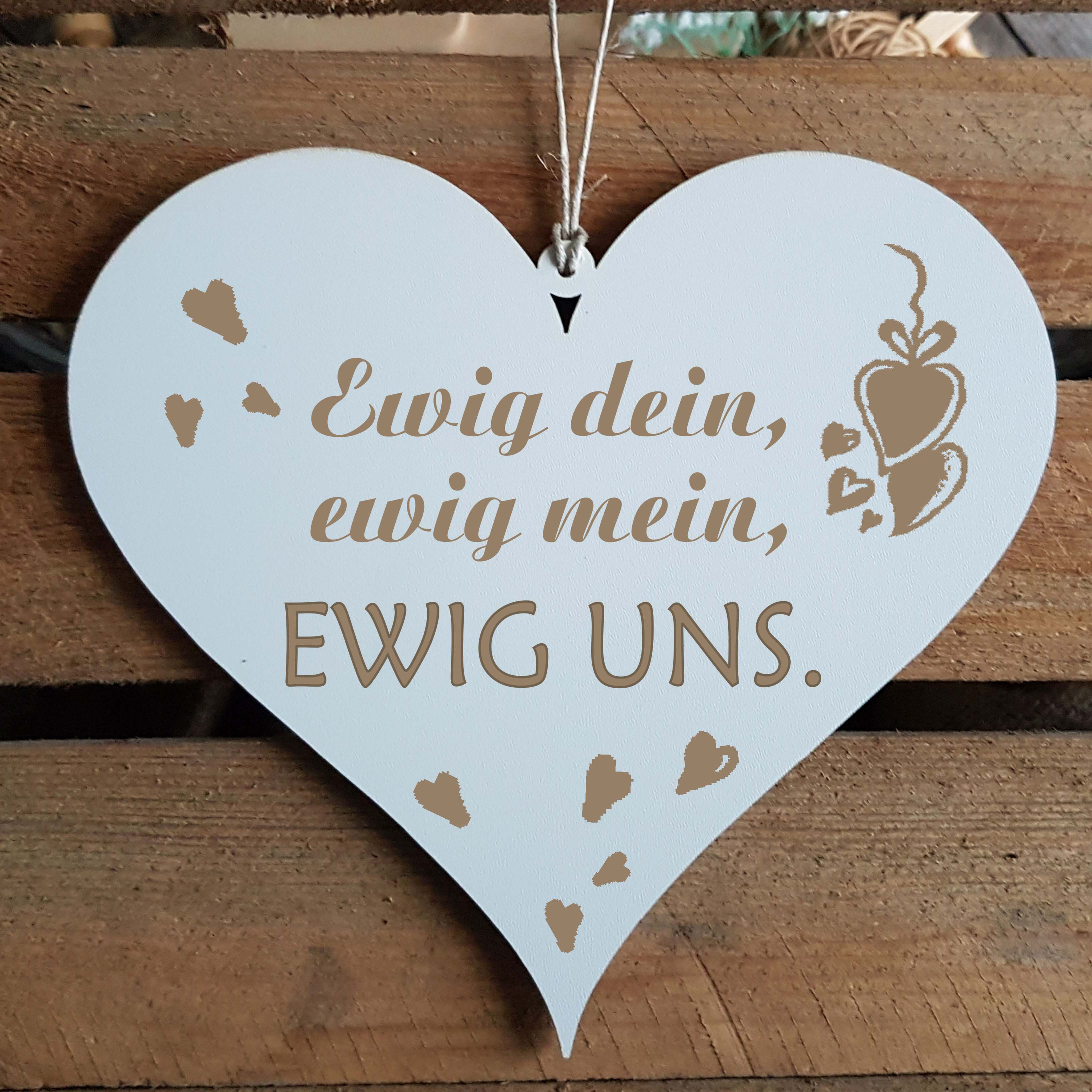 Herz Schild « EWIG UNS » mit Motiv Herzen