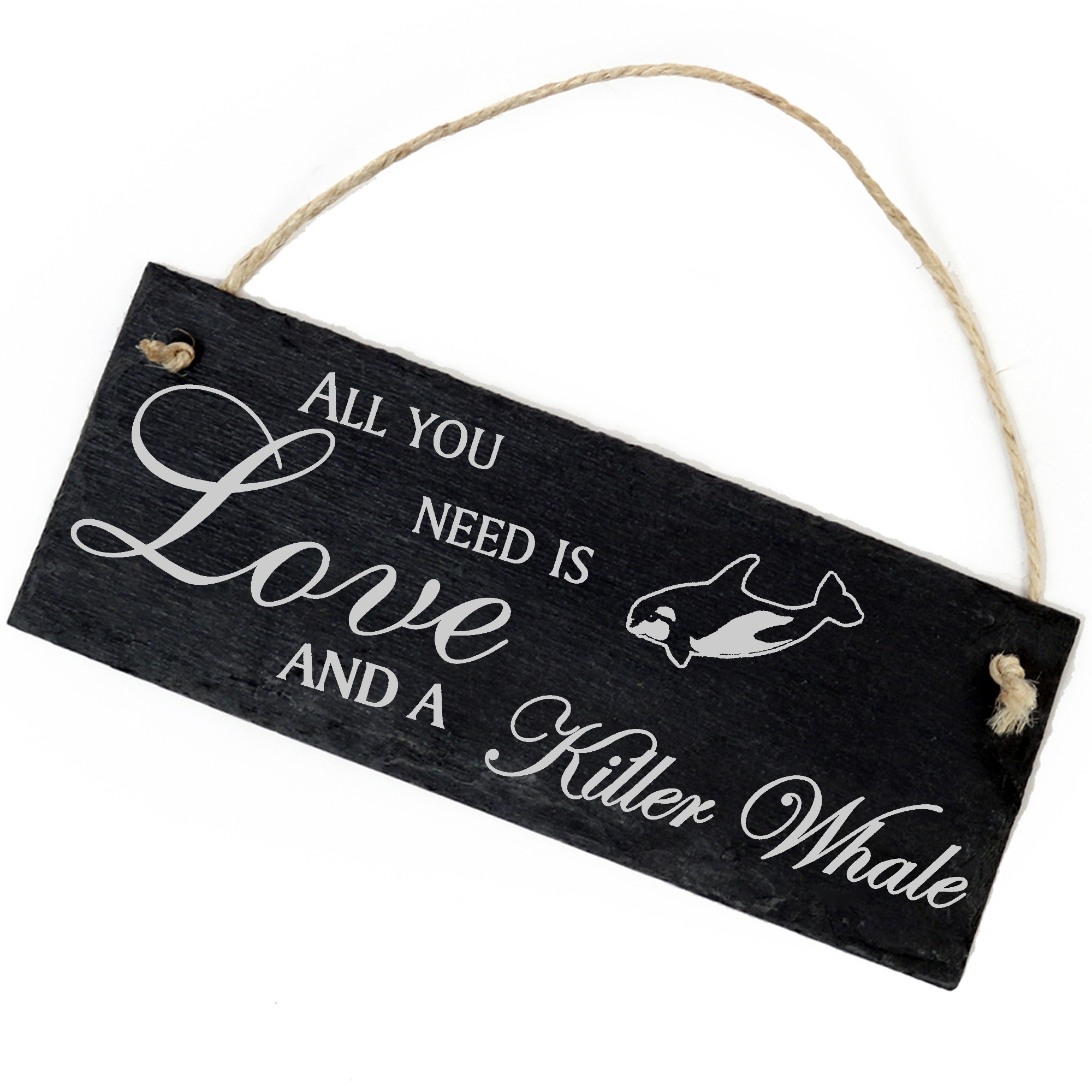 Schiefertafel Deko Orca Schwertwal Schild 22 x 8 cm - All you need is Love and a Killer Whale