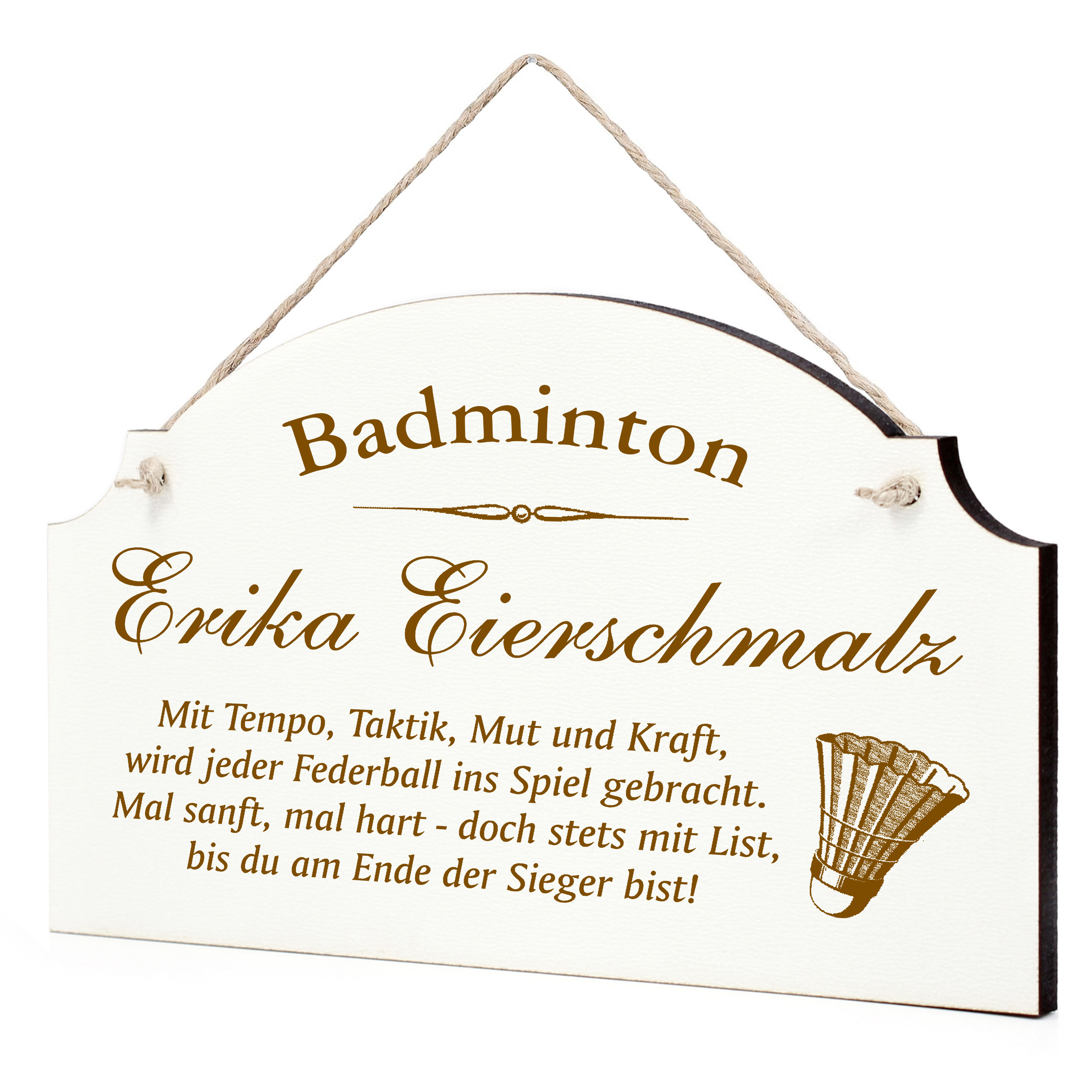 Lustiges Badminton Schild - perfektes Geschenk für Badmintonfans, Badmintonspieler oder Trainer
