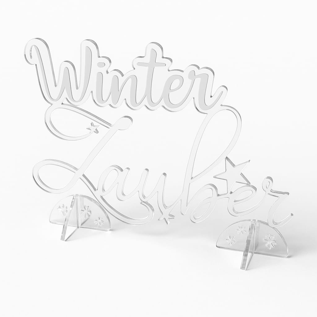 Acryl Aufsteller Winterzauber – weiß gravierter Schriftzug aus klarem Acrylglas