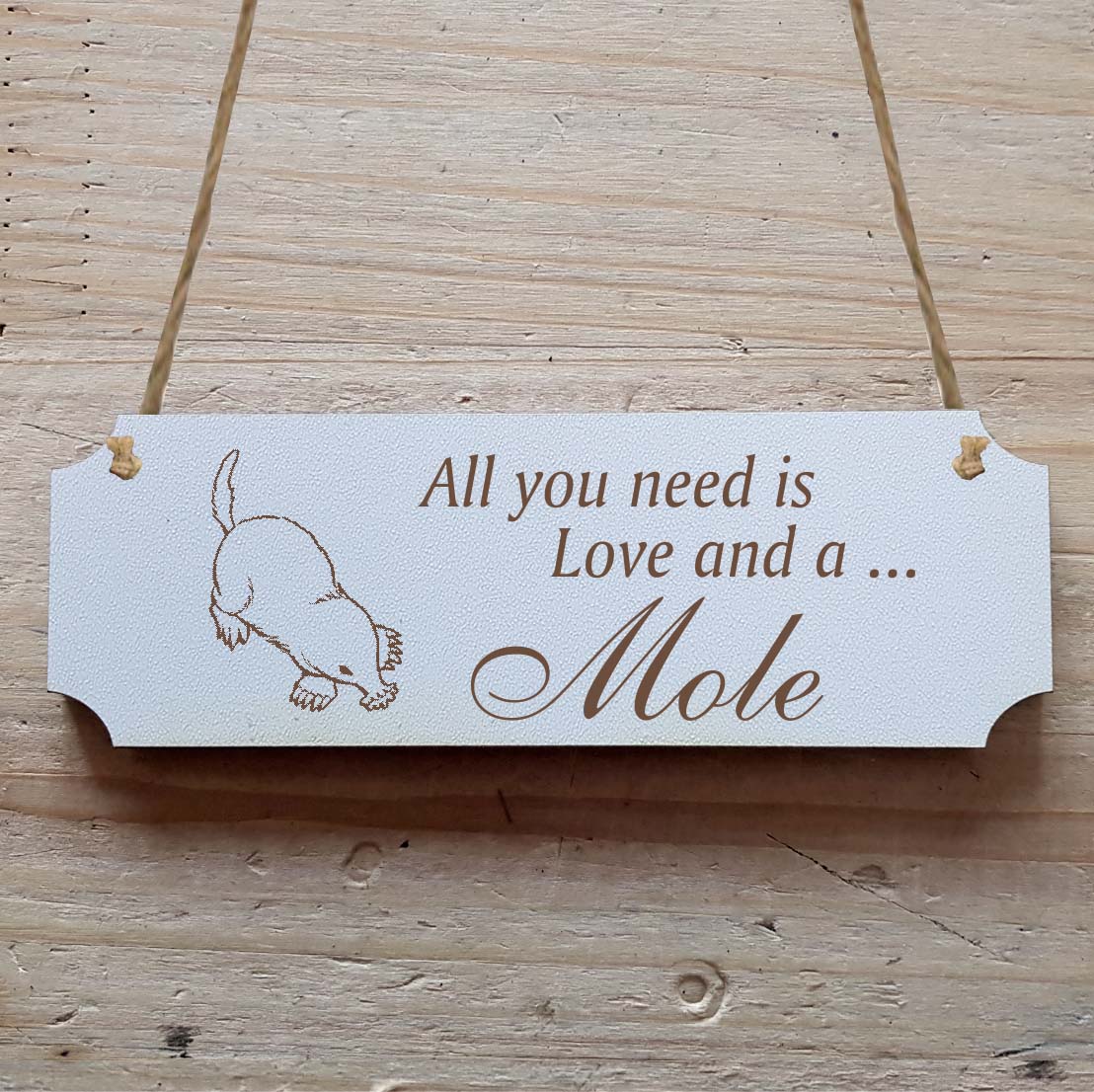 Dekoschild « All you need is Love and a Mole » Maulwurf