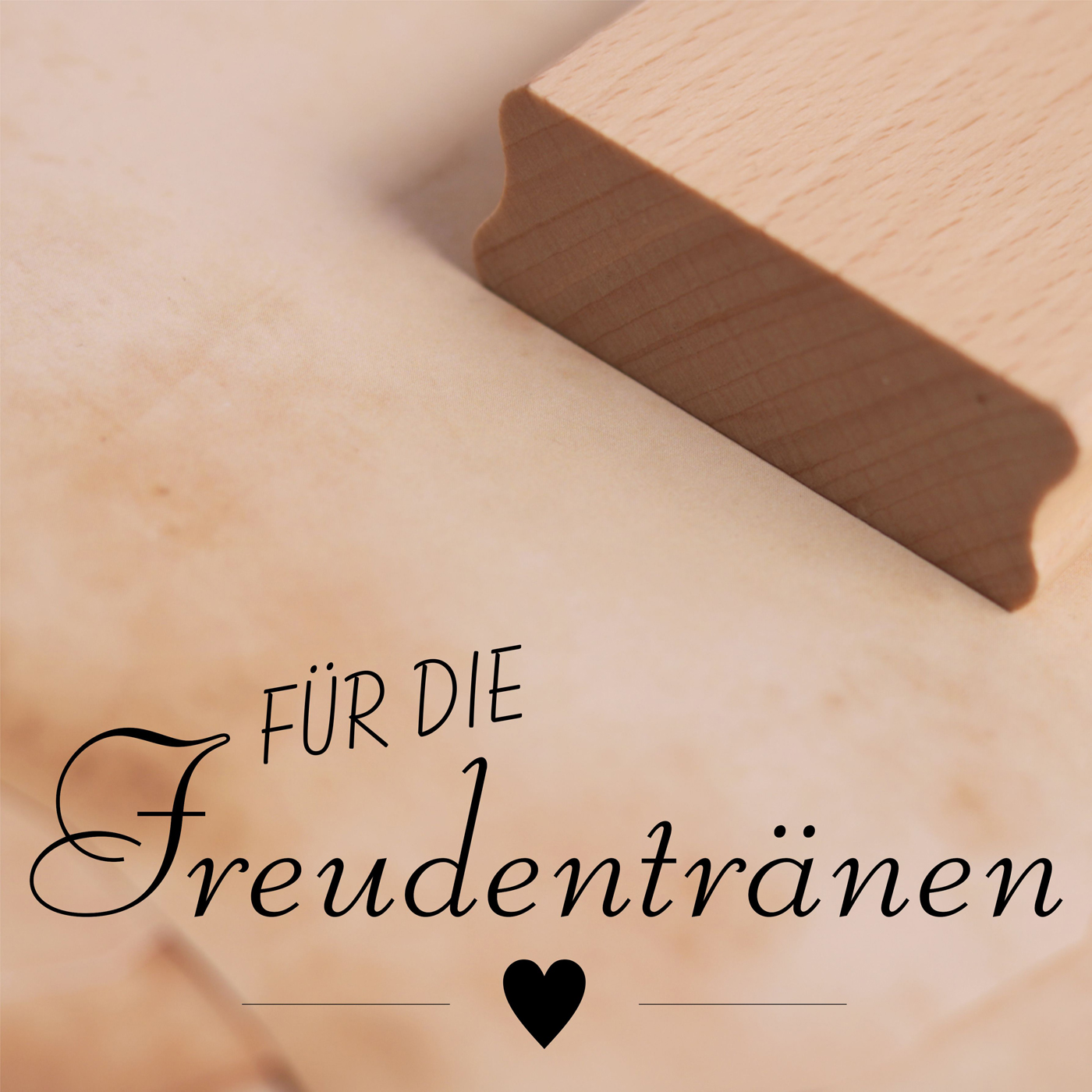 Motivstempel Für die Freudentränen Stempel Herz 68 x 27 mm