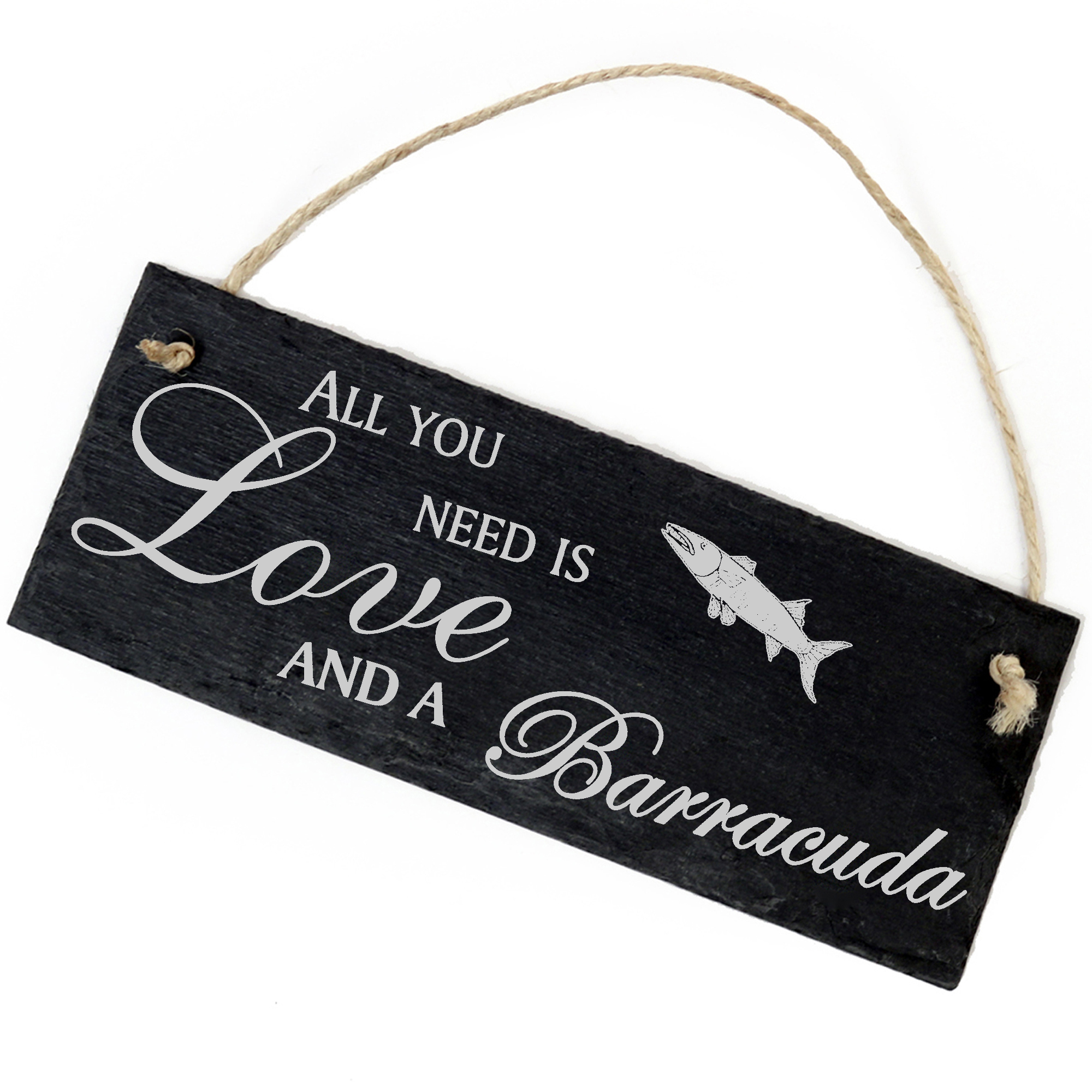 Schiefertafel Deko Barakuda Schild 22 x 8 cm - All you need is Love and a Barracuda