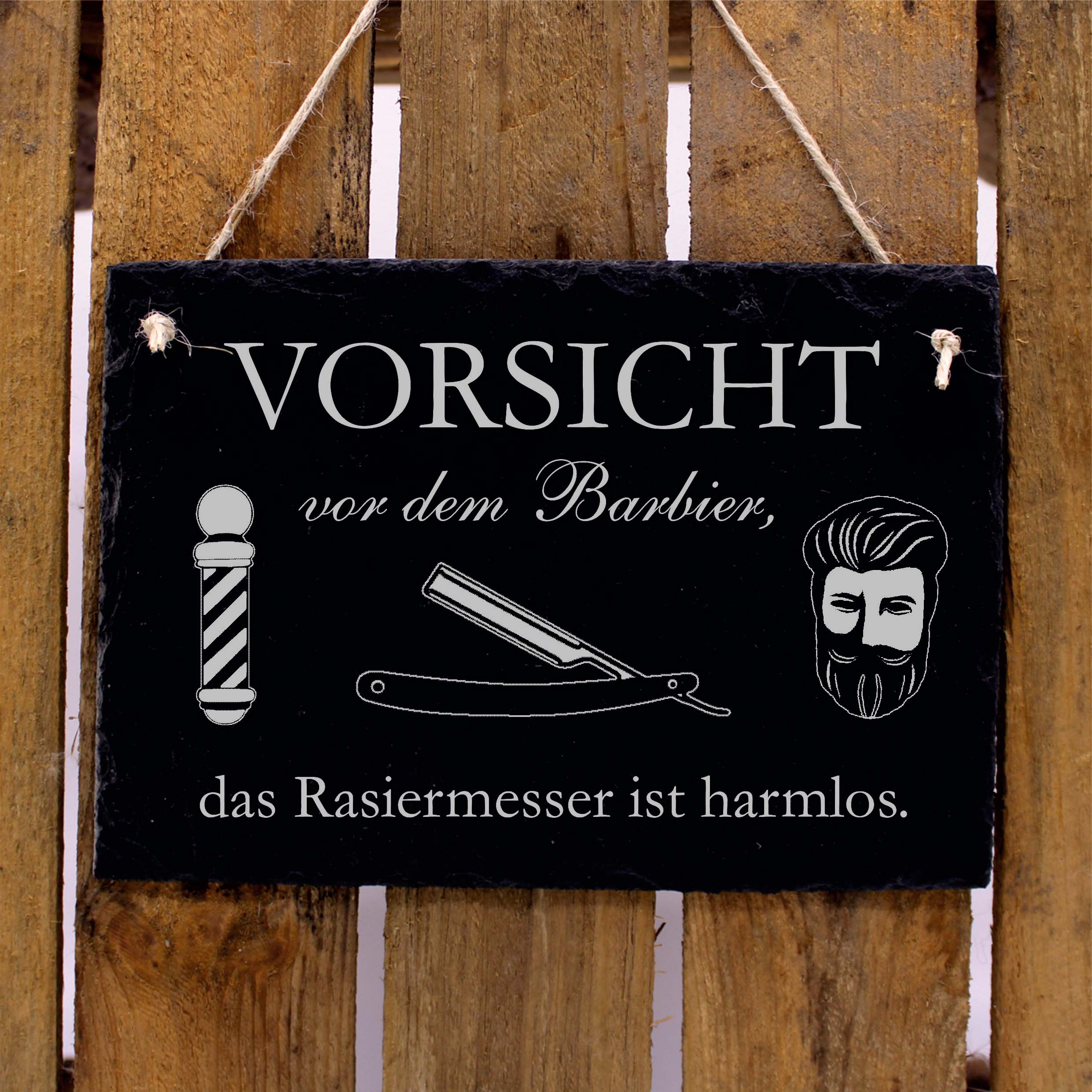 Schiefertafel Vorsicht vor dem Barbier, das Rasiermesser ist harmlos - Schild 22x16 cm