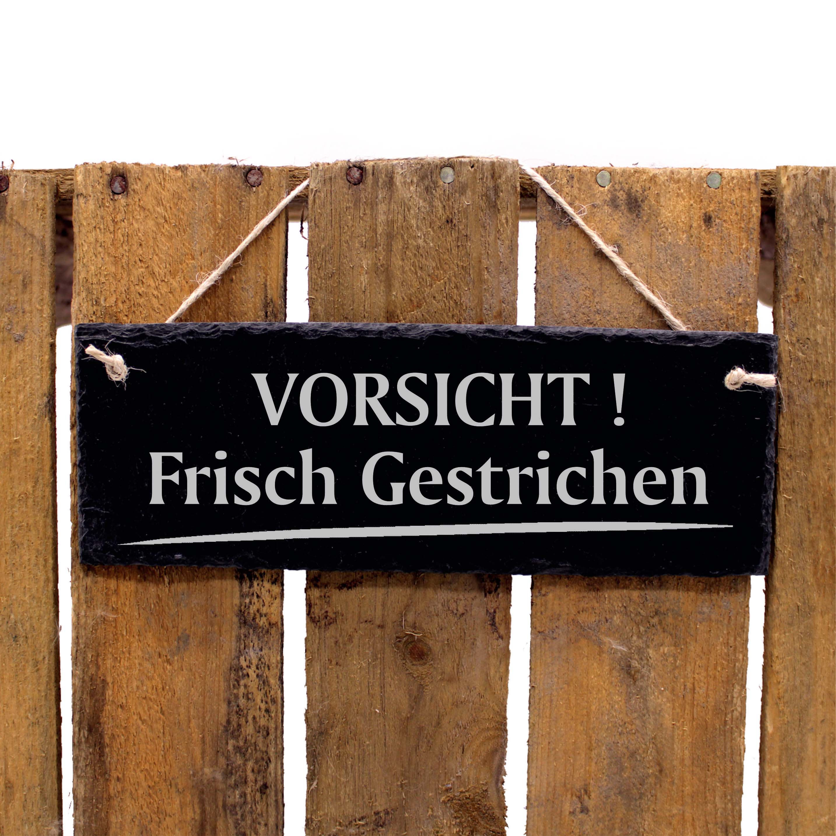 Schiefertafel Vorsicht! Frisch gestrichen - Türschild 22 x 8 cm - wetterfest