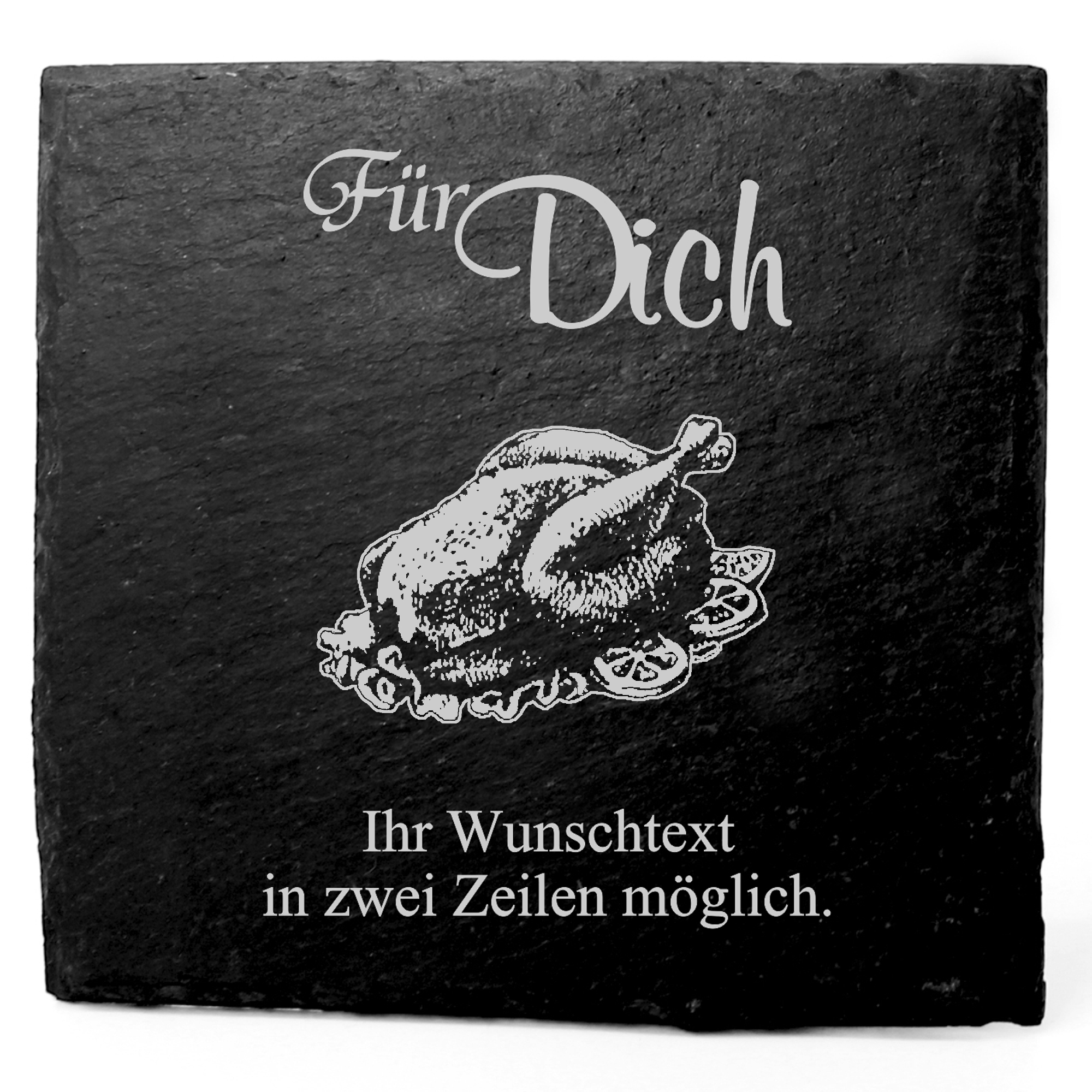 Deko Schiefer Untersetzer personalisiert Broiler - Für Dich - 11x11cm