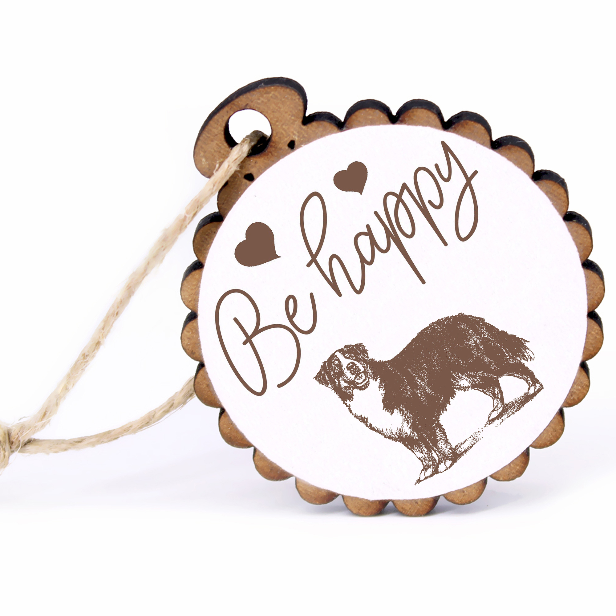 Geschenkanhänger - Be Happy Berner Sennen -  Holz Ø-5cm - mit Juteband