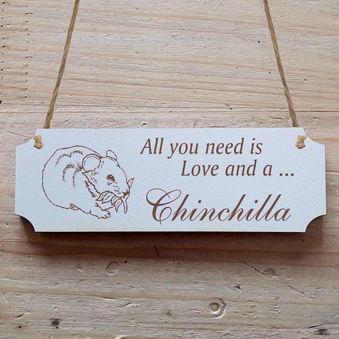 Dekoschild « All you need is Love and a Chinchilla »