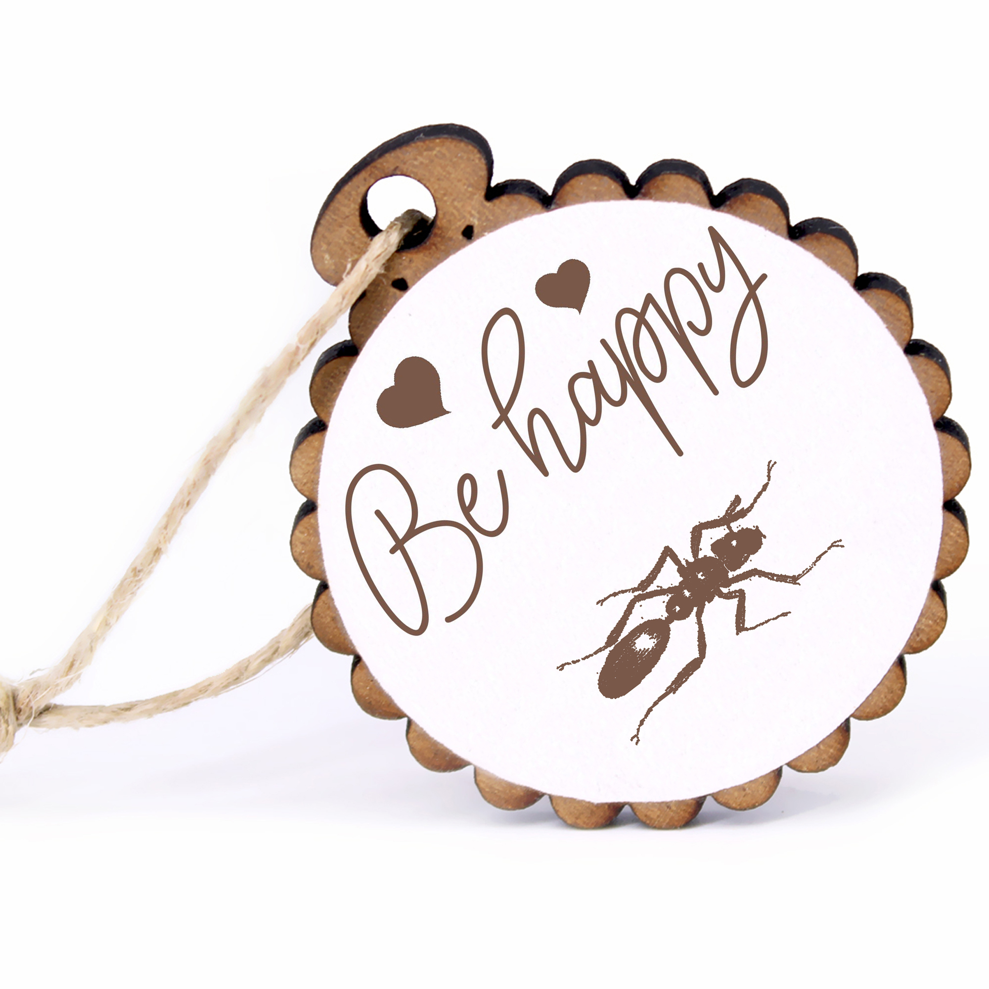 Geschenkanhänger - Be Happy Ameise Dunkel -  Holz Ø-5cm - mit Juteband