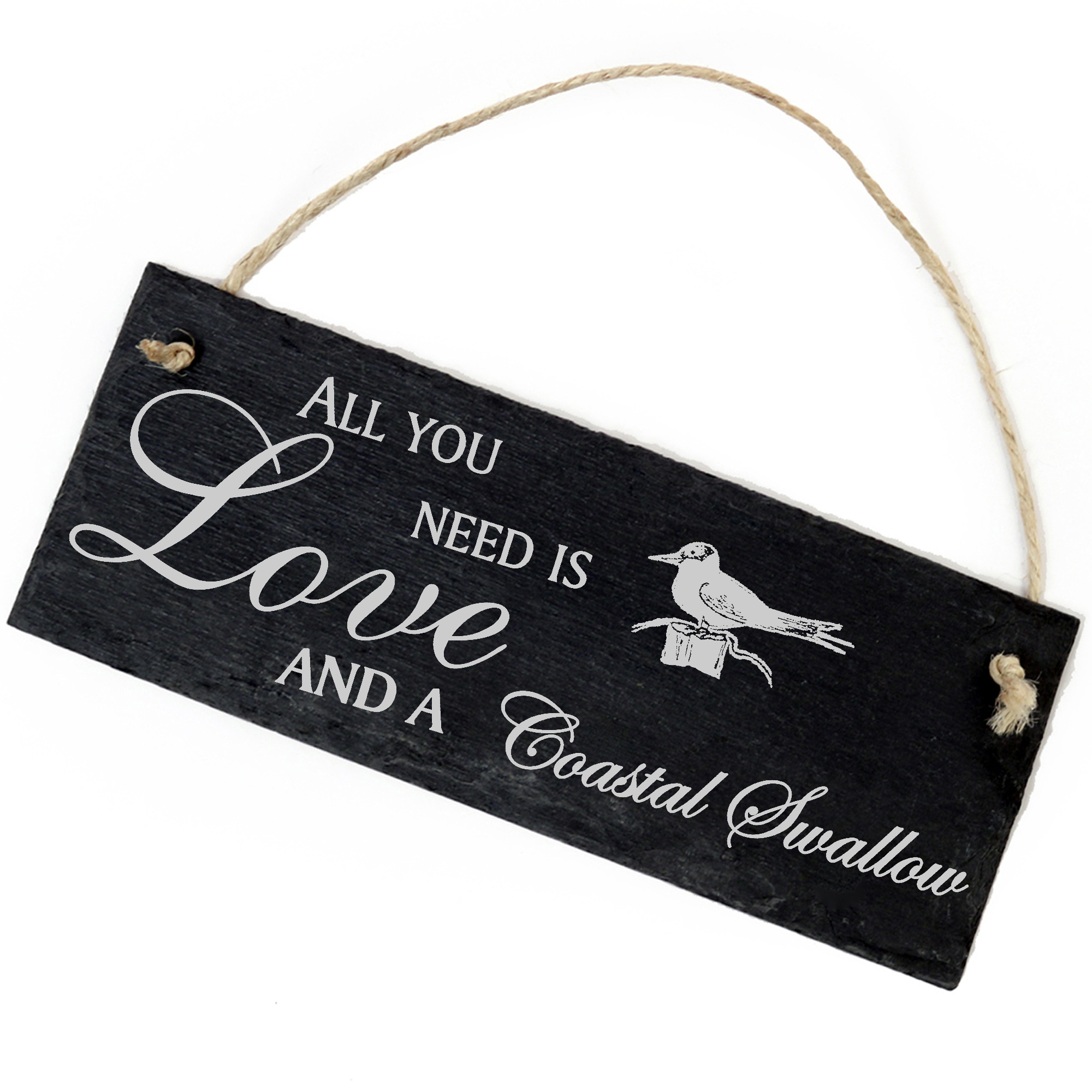 Schiefertafel Deko Küstenschwalbe Schild 22 x 8 cm - All you need is Love and a Coastal Swallow