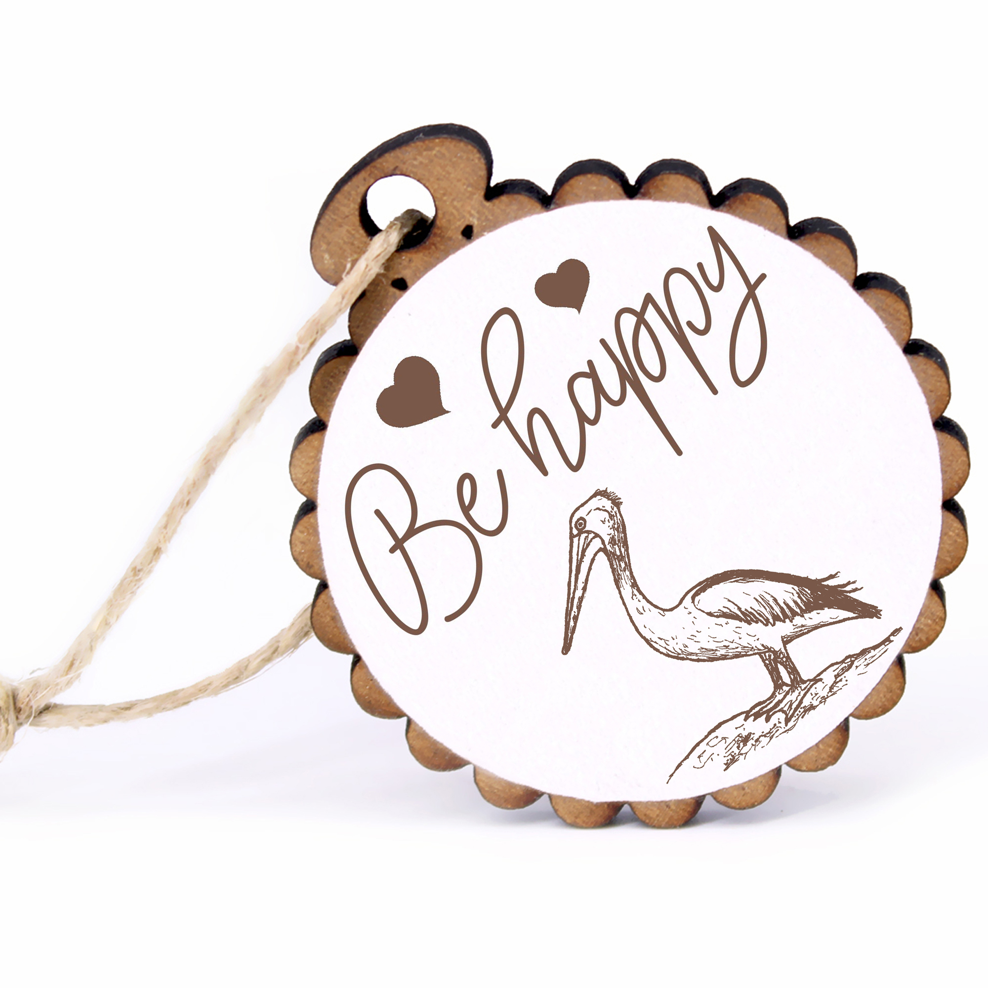 Geschenkanhänger - Be Happy Pelikan -  Holz Ø-5cm - mit Juteband