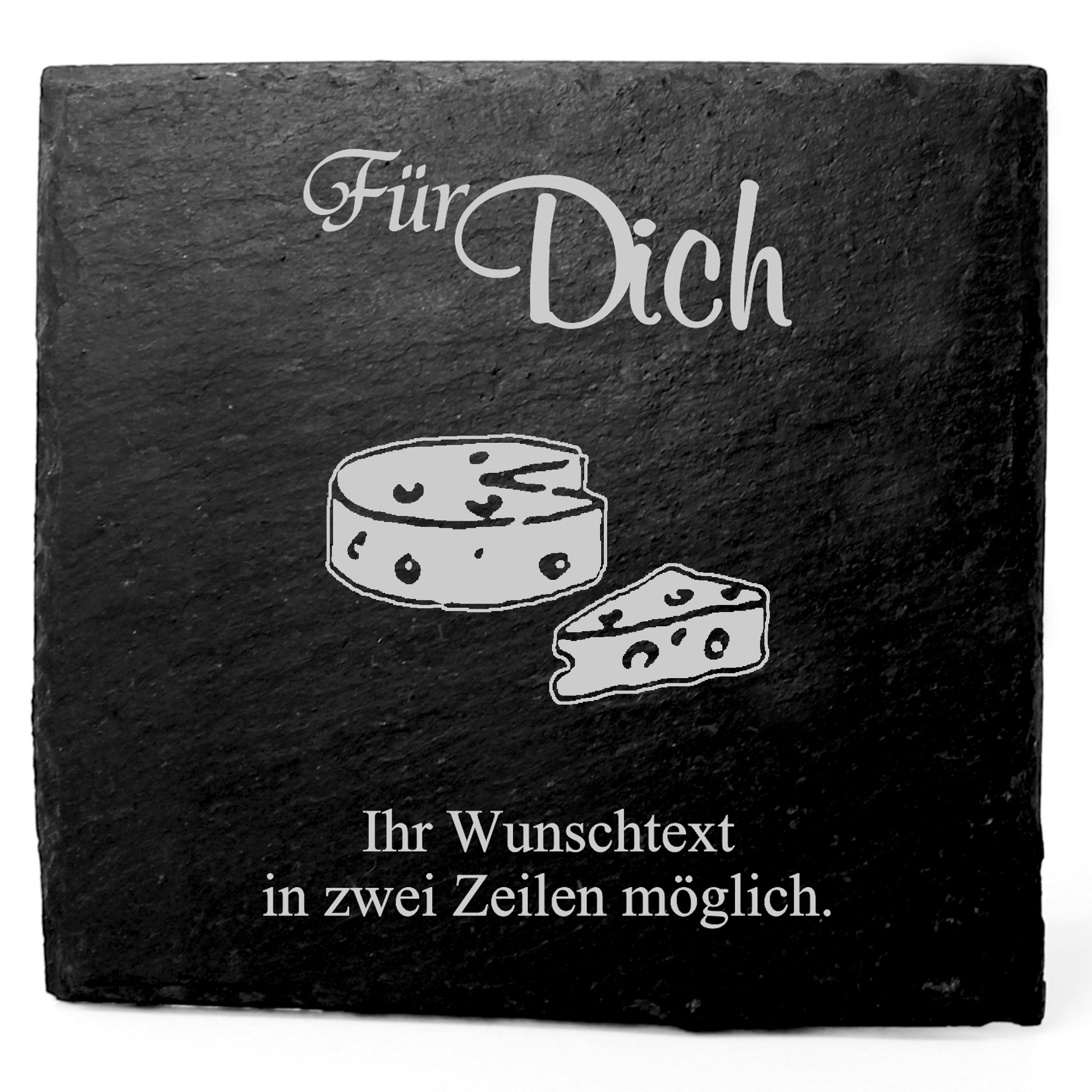 Deko Schiefer Untersetzer personalisiert Käse - Für Dich - 11x11cm
