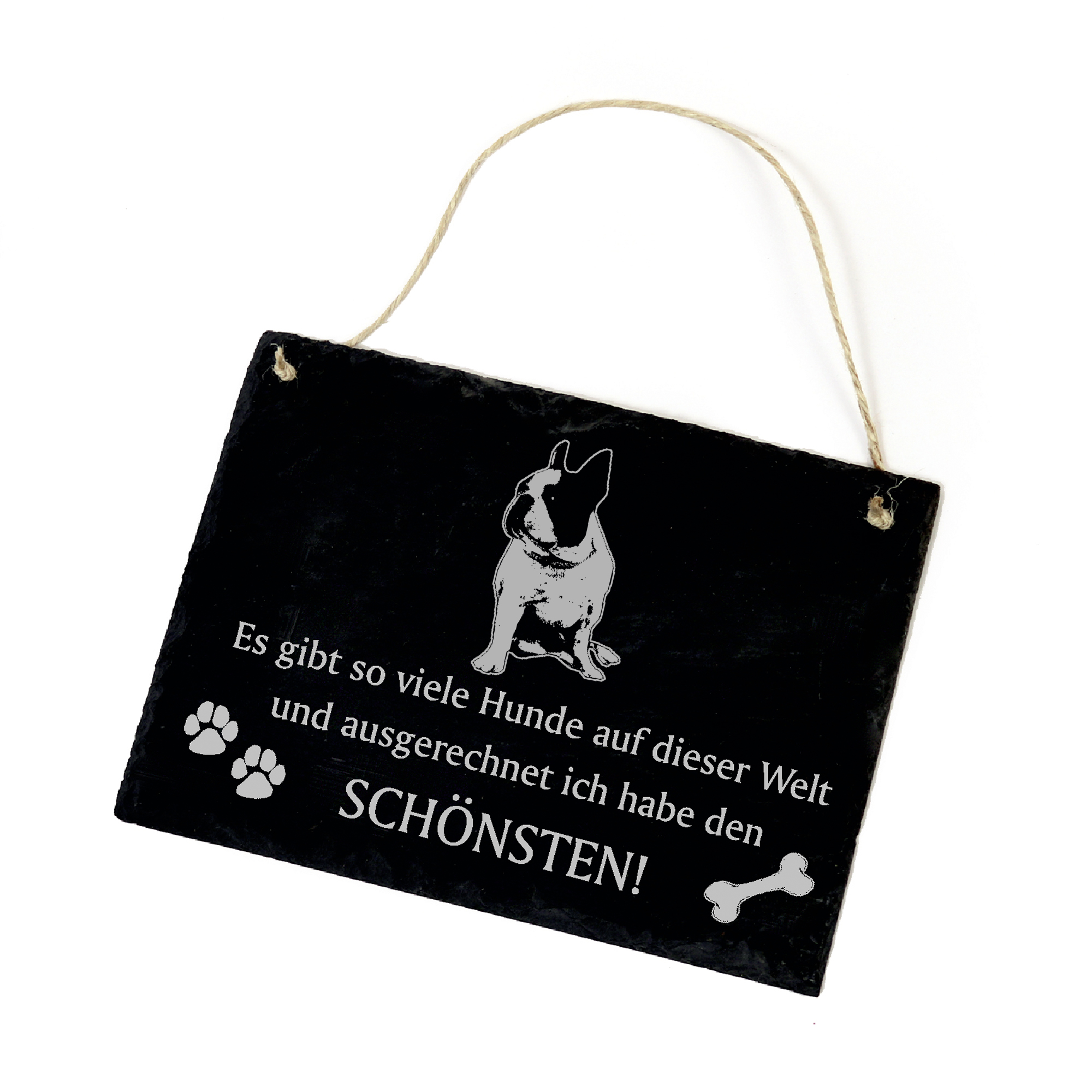 Hundeschild franzoesiche Bulldogge Schild aus Schiefer - Ich habe den schönsten - 22cm x 16cm