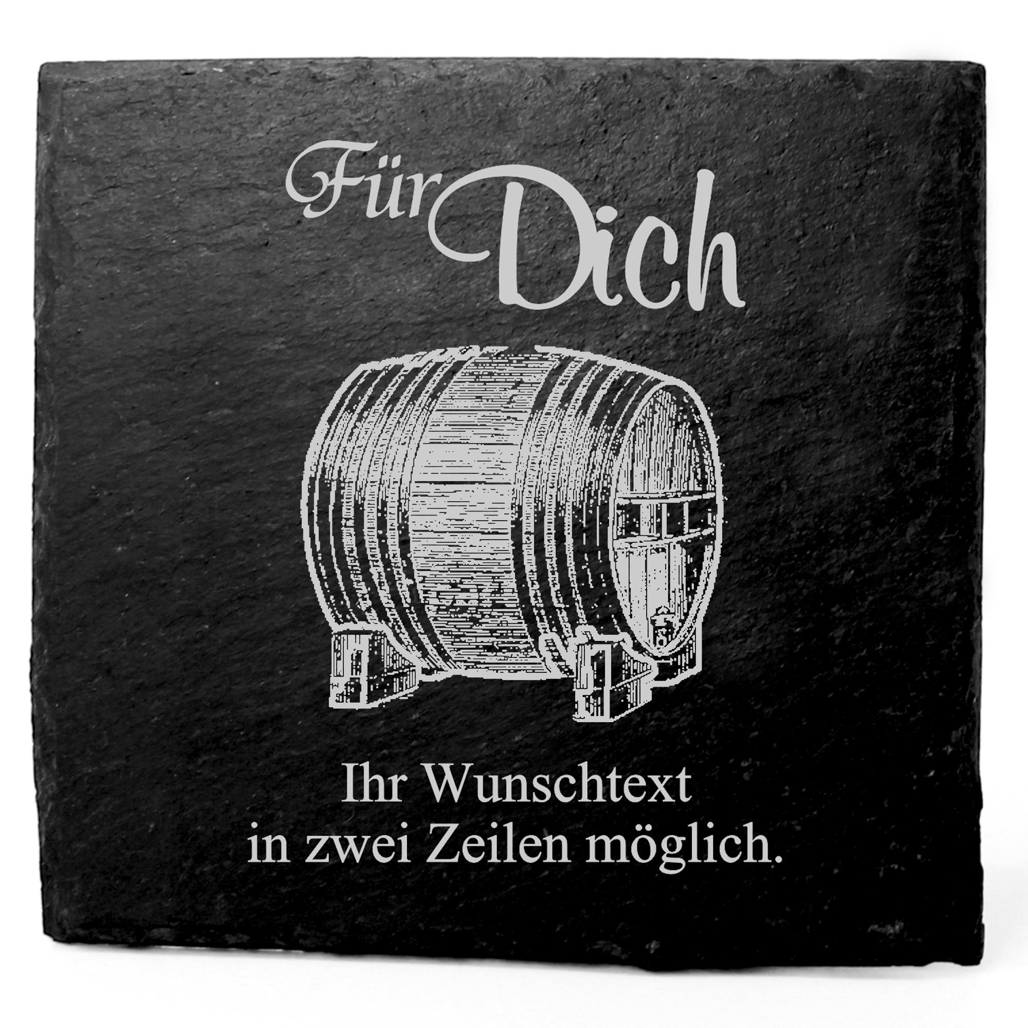 Deko Schiefer Untersetzer personalisiert Weinfass - Für Dich - 11x11cm