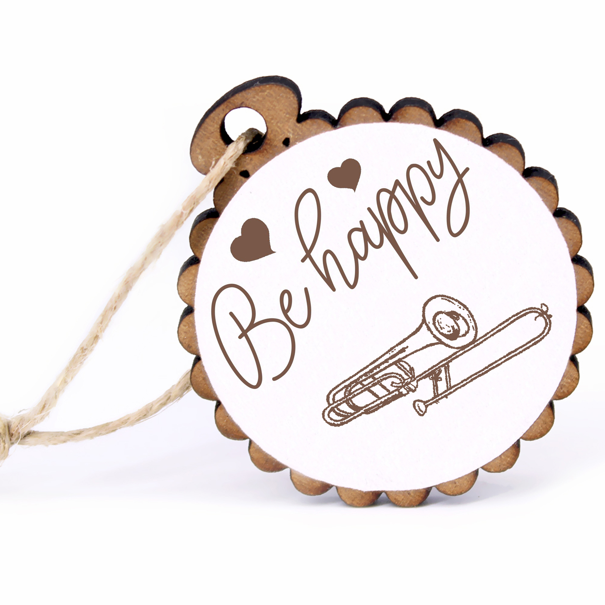 Geschenkanhänger - Be Happy Posaune -  Holz Ø-5cm - mit Juteband