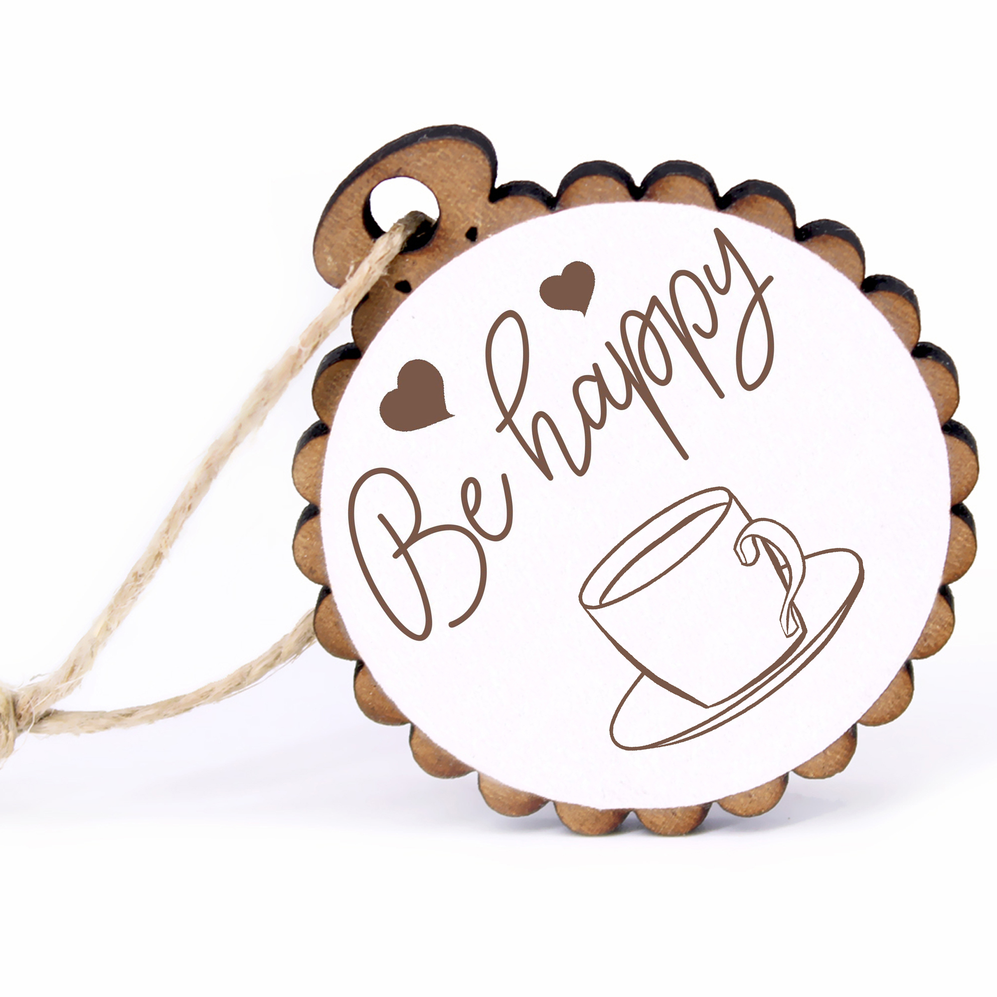 Geschenkanhänger - Be Happy Kaffeetasse -  Holz Ø-5cm - mit Juteband